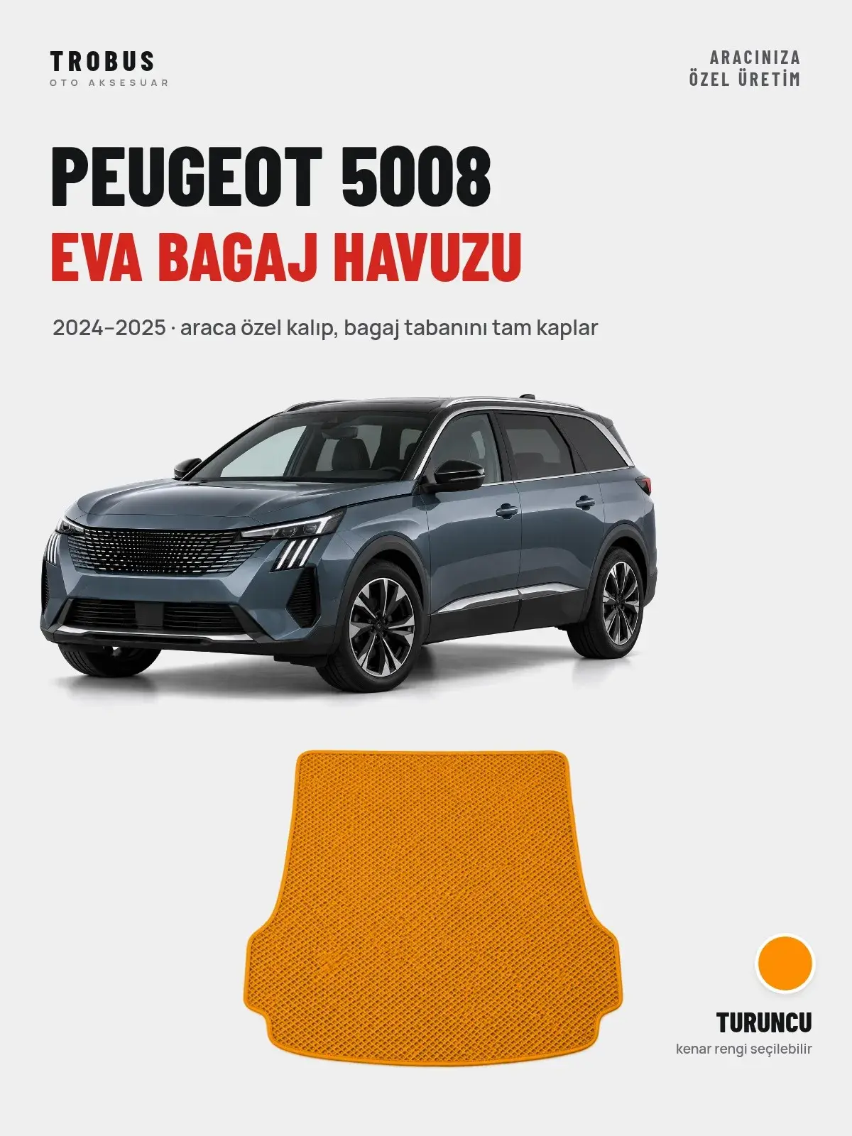 Peugeot 5008 EVA Bagaj Havuzu (2024–2025) Turuncu – Araca Özel Kalıp (1)