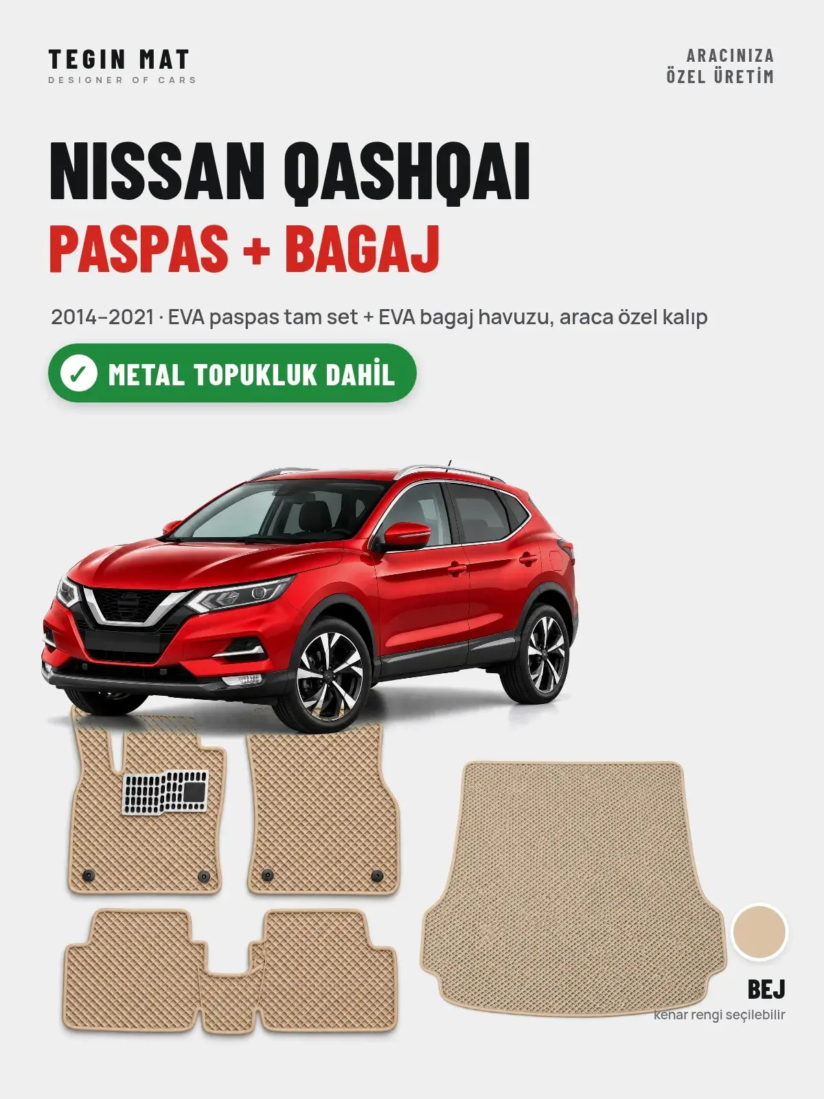Nissan Qashqai EVA Paspas + Bagaj Havuzu Seti (2014–2021) Bej – Metal Topukluk Dahil (1)