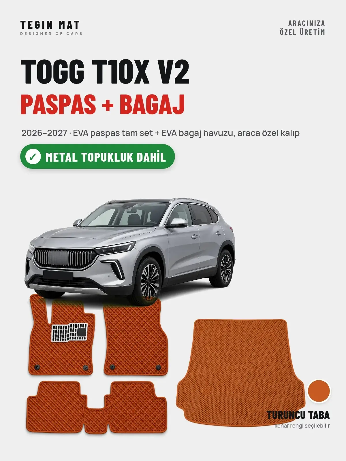 Togg T10X V2 EVA Paspas + Bagaj Havuzu Seti (2026–2027) Turuncu Taba – Metal Topukluk Dahil (1)