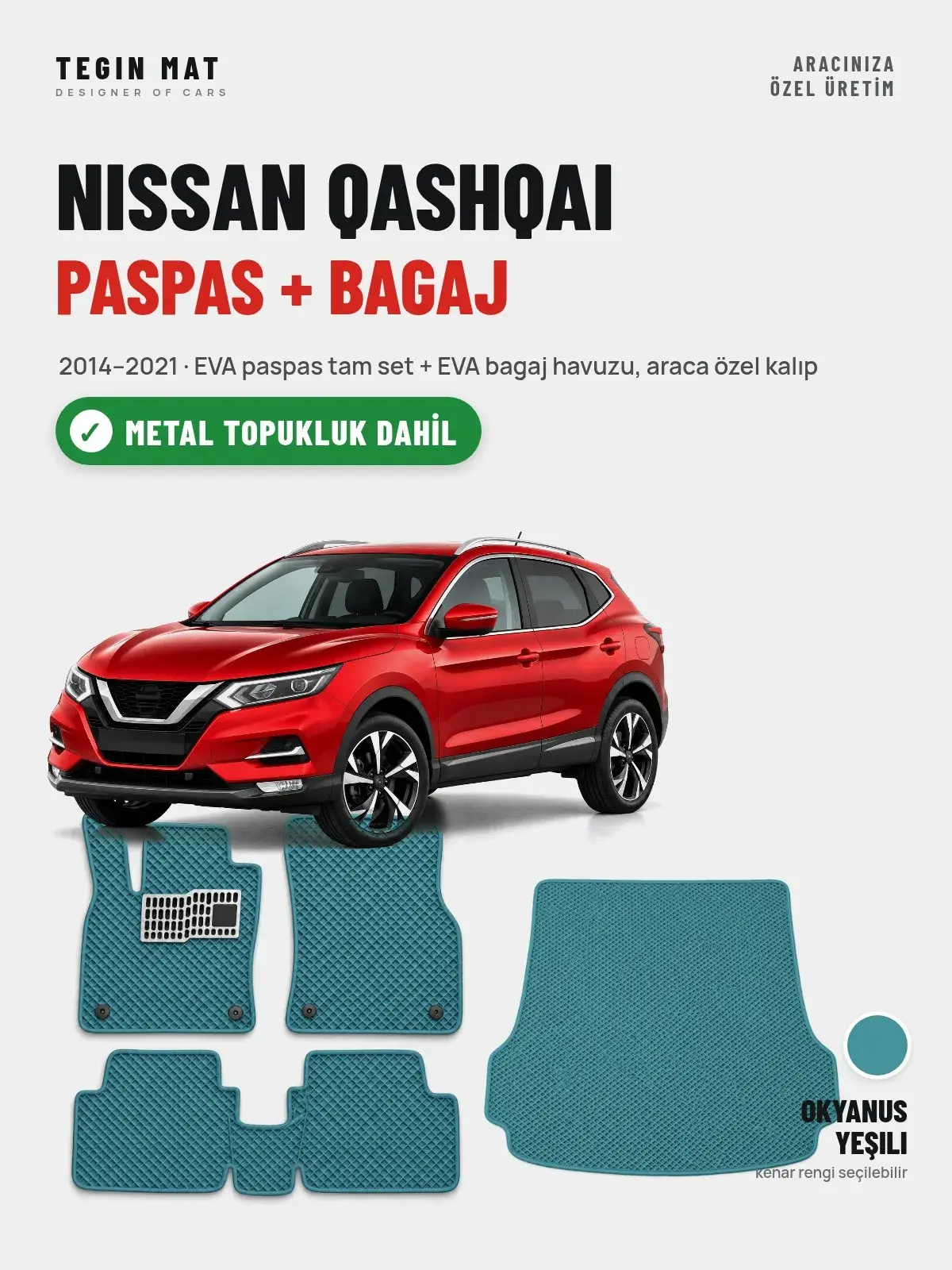 Nissan Qashqai EVA Paspas + Bagaj Havuzu Seti (2014–2021) Okyanus Yeşili – Metal Topukluk Dahil (1)