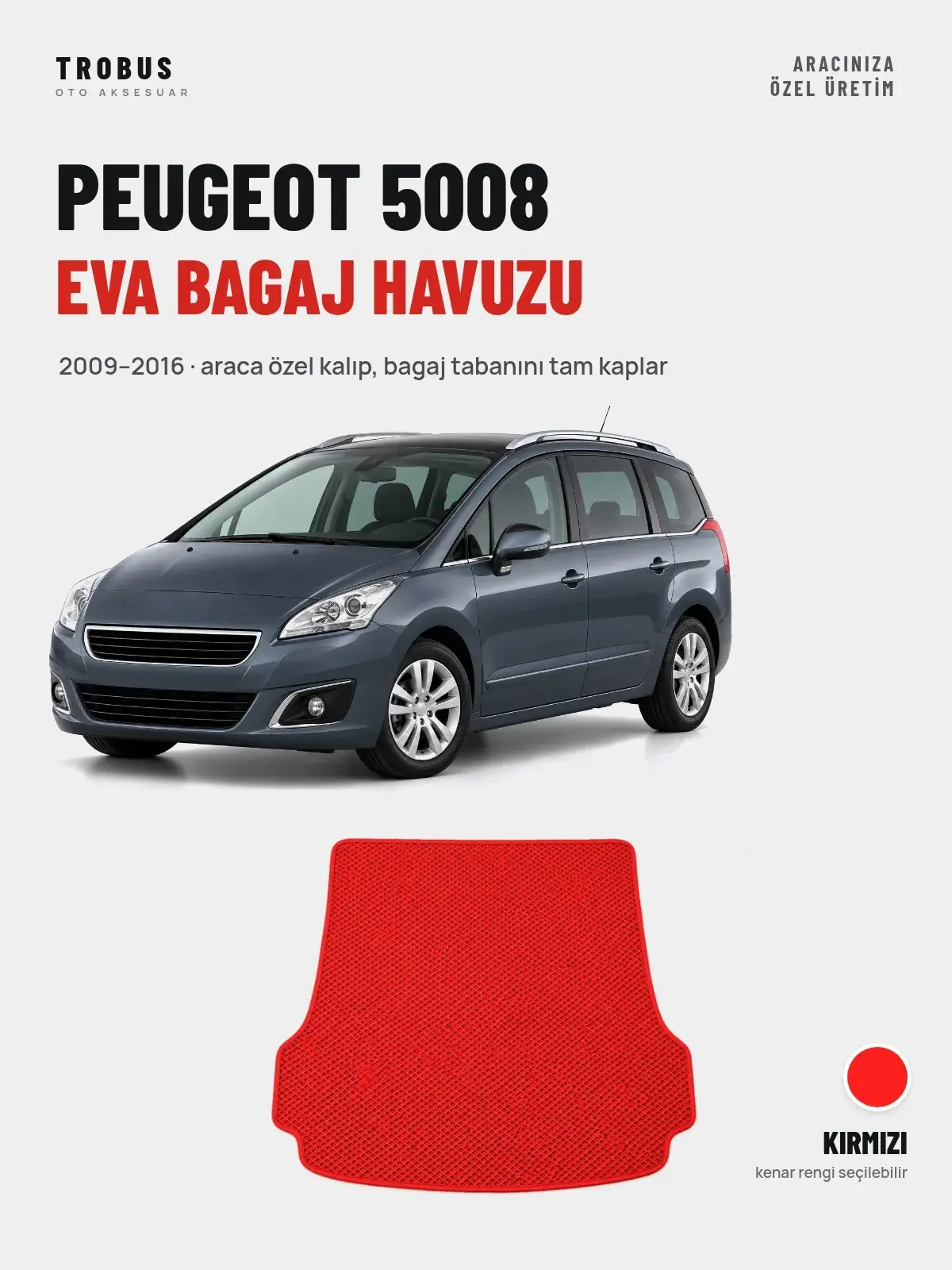 Peugeot 5008 EVA Bagaj Havuzu (2009–2016) Kırmızı – Araca Özel Kalıp (1)