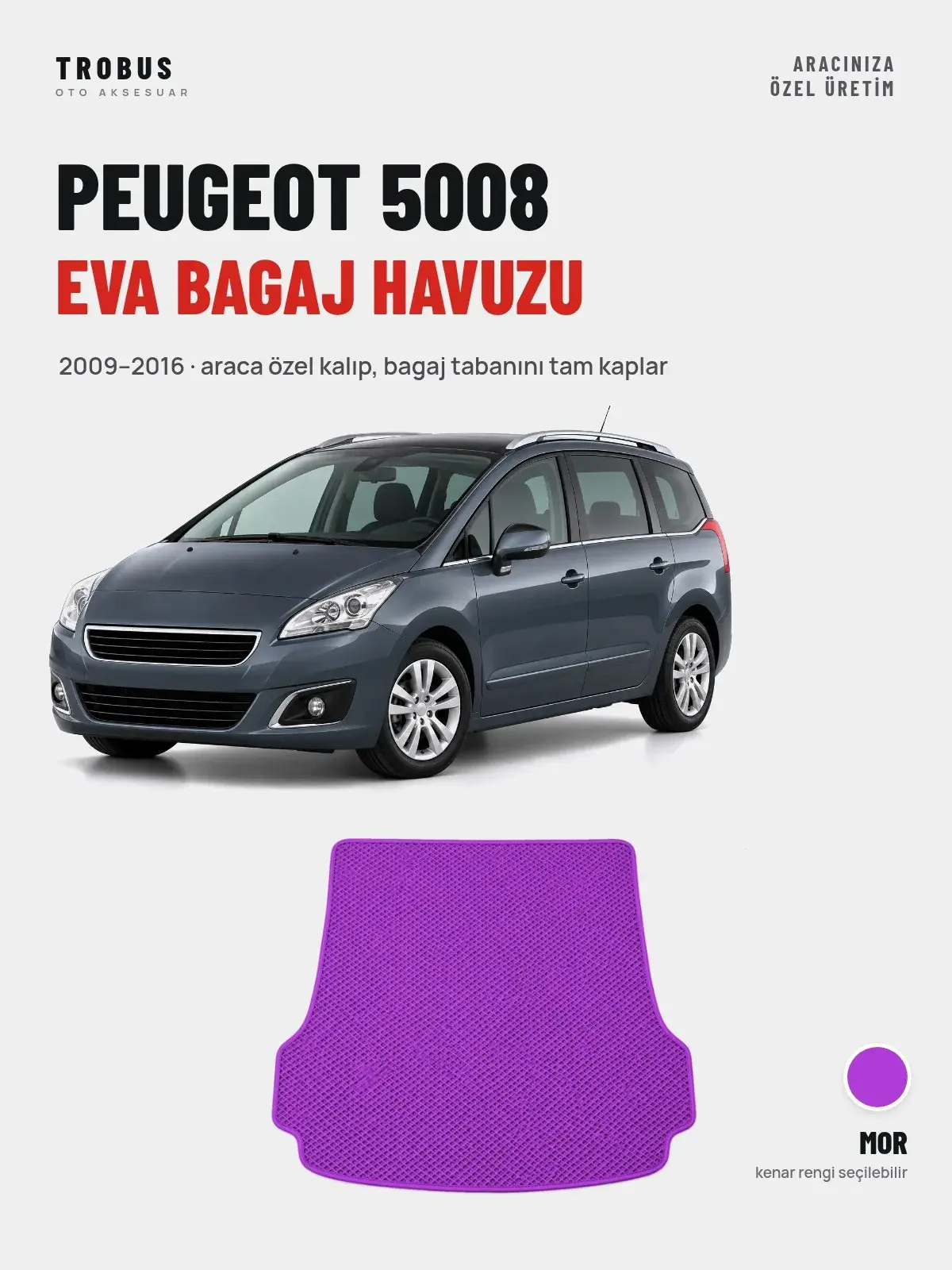 Peugeot 5008 EVA Bagaj Havuzu (2009–2016) Mor – Araca Özel Kalıp (1)