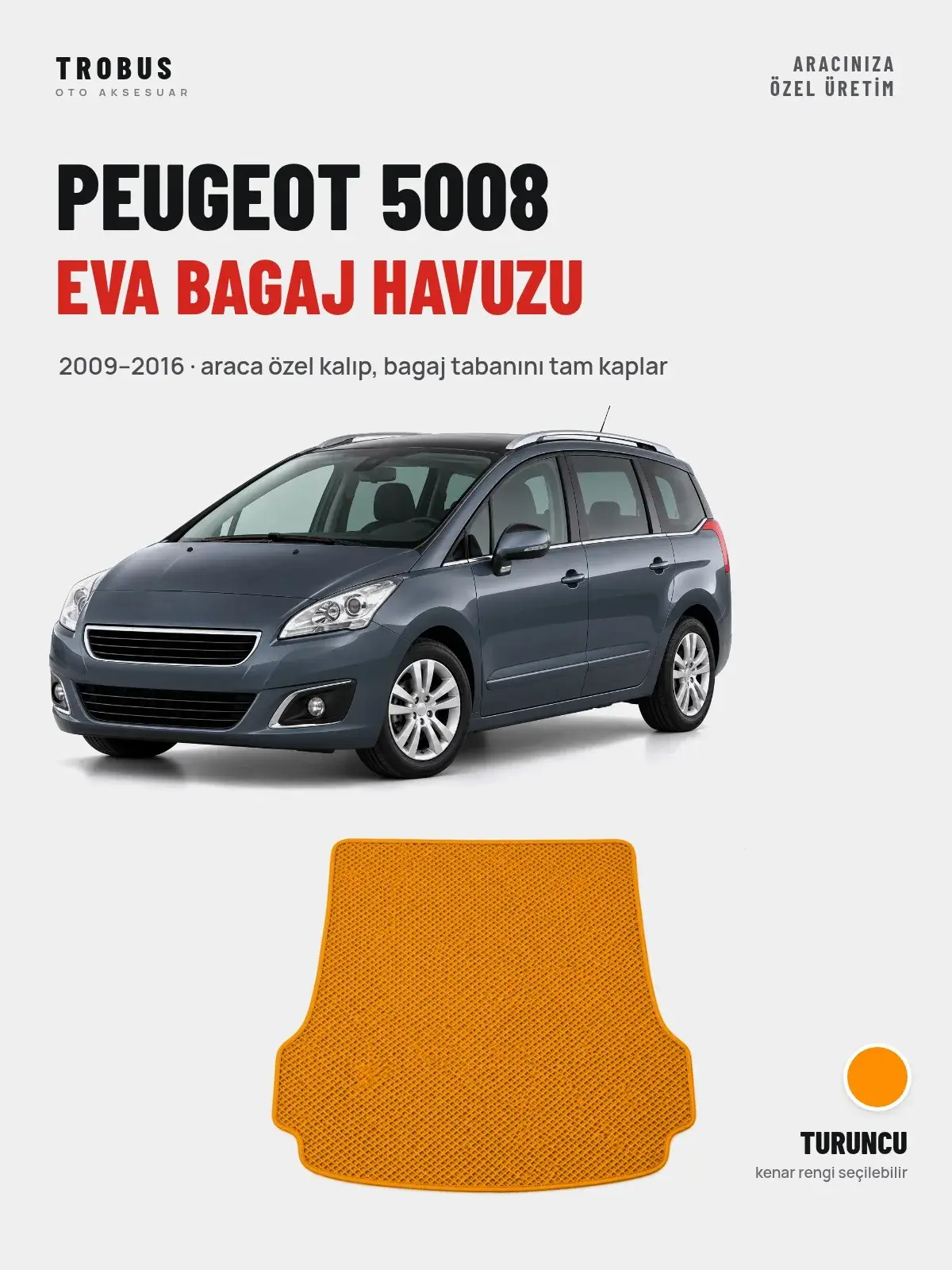 Peugeot 5008 EVA Bagaj Havuzu (2009–2016) Turuncu – Araca Özel Kalıp (1)