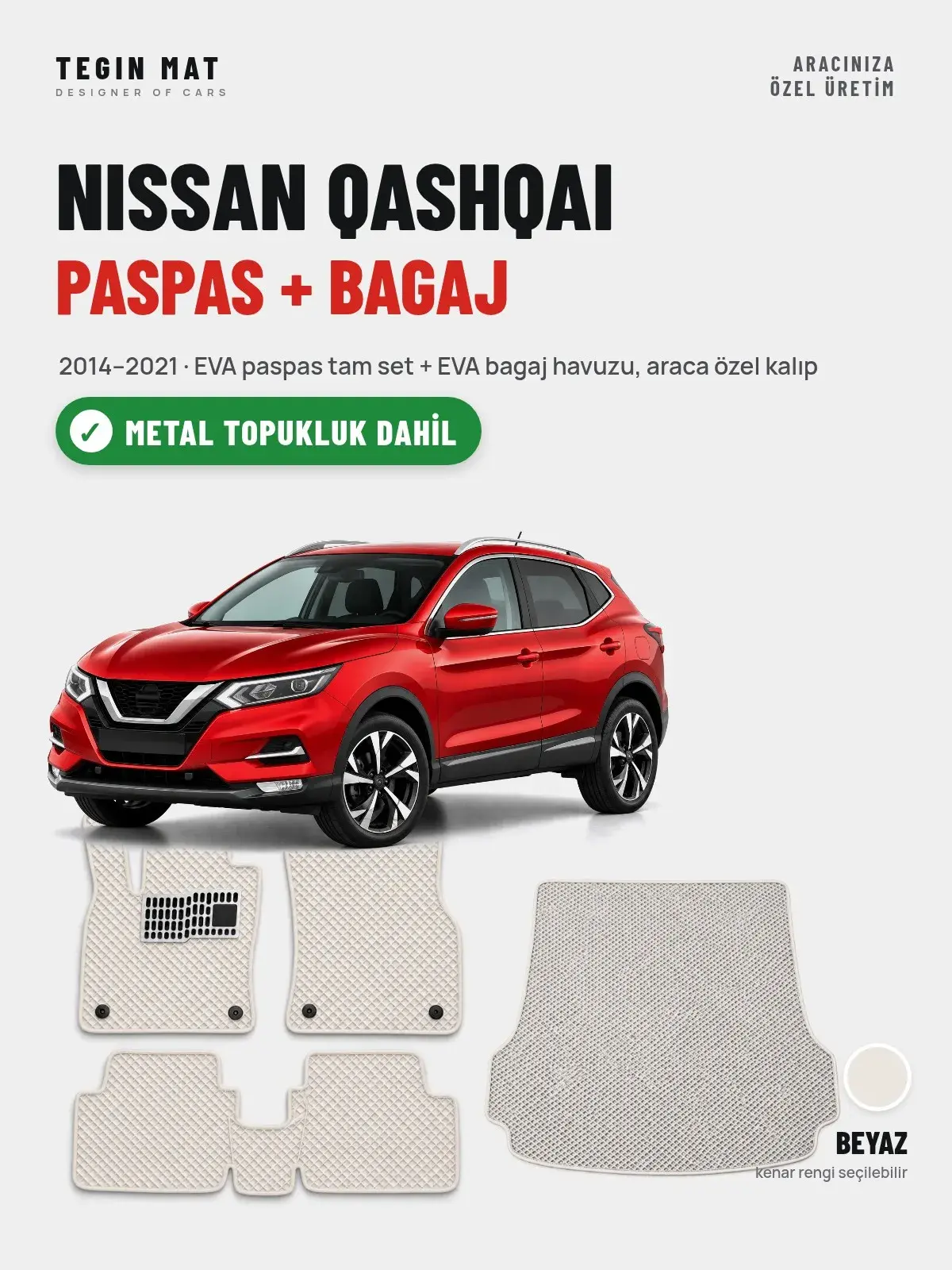 Nissan Qashqai EVA Paspas + Bagaj Havuzu Seti (2014–2021) Beyaz – Metal Topukluk Dahil (1)