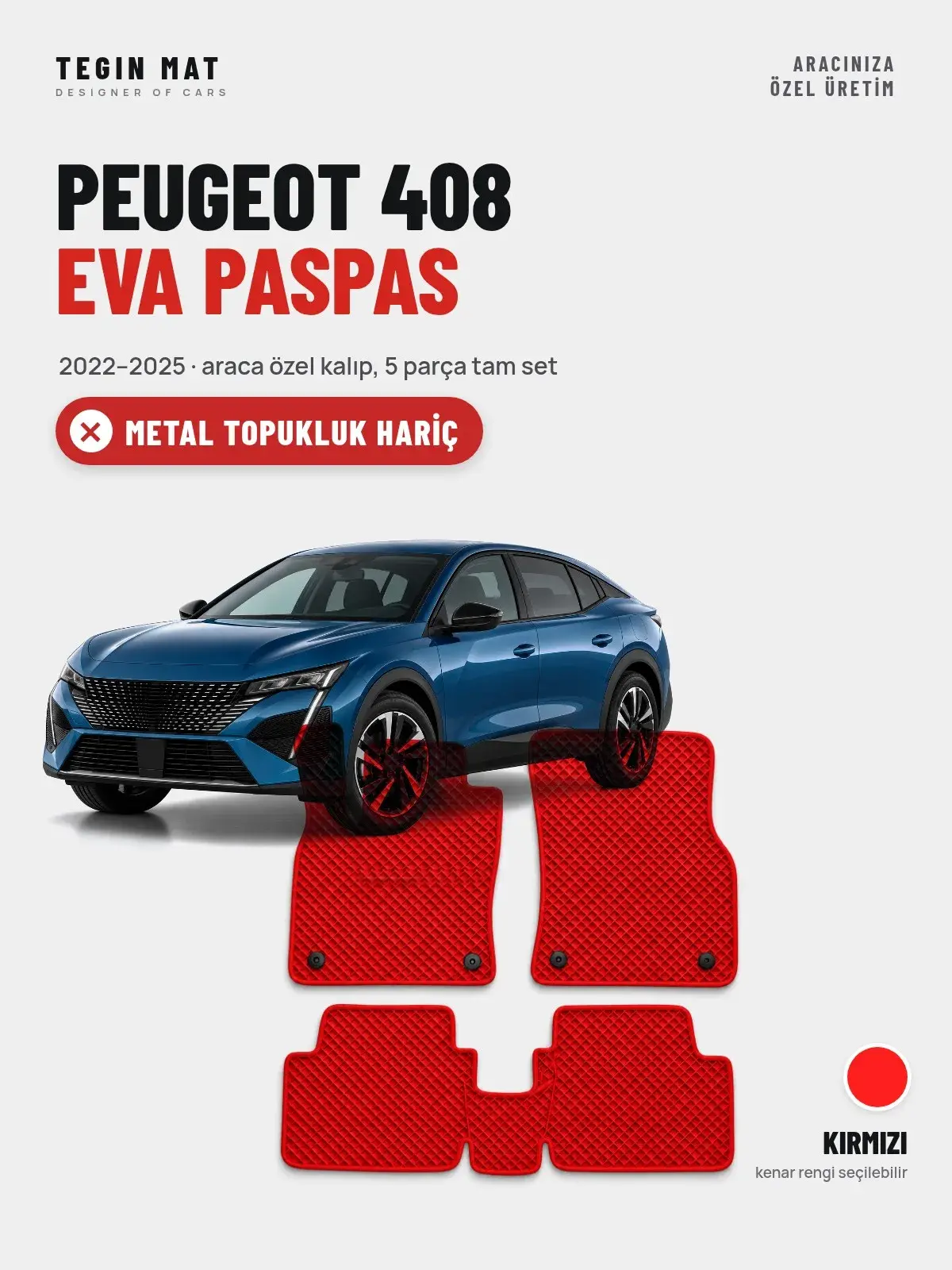 Peugeot 408 EVA Oto Paspas Tam Set (2022–2025) Kırmızı – Metal Topukluk Hariç (1)