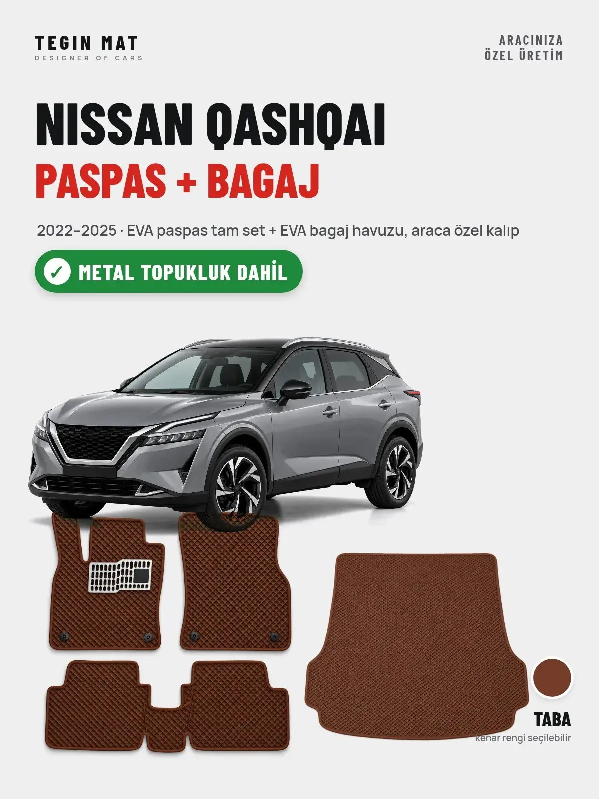 Nissan Qashqai EVA Paspas + Bagaj Havuzu Seti (2022–2025) Taba – Metal Topukluk Dahil (1)