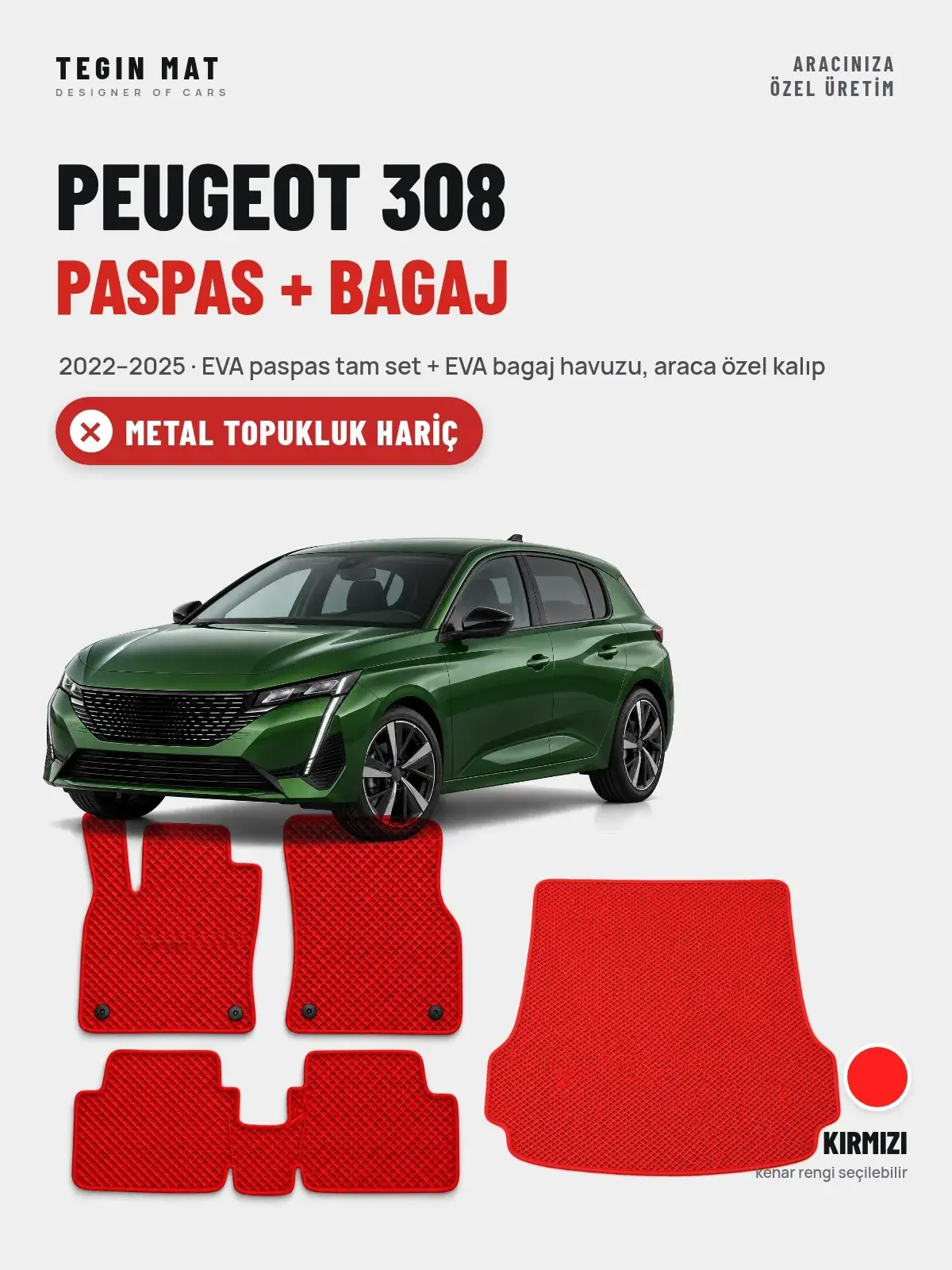 Peugeot 308 EVA Paspas + Bagaj Havuzu Seti (2022–2025) Kırmızı – Metal Topukluk Hariç (1)