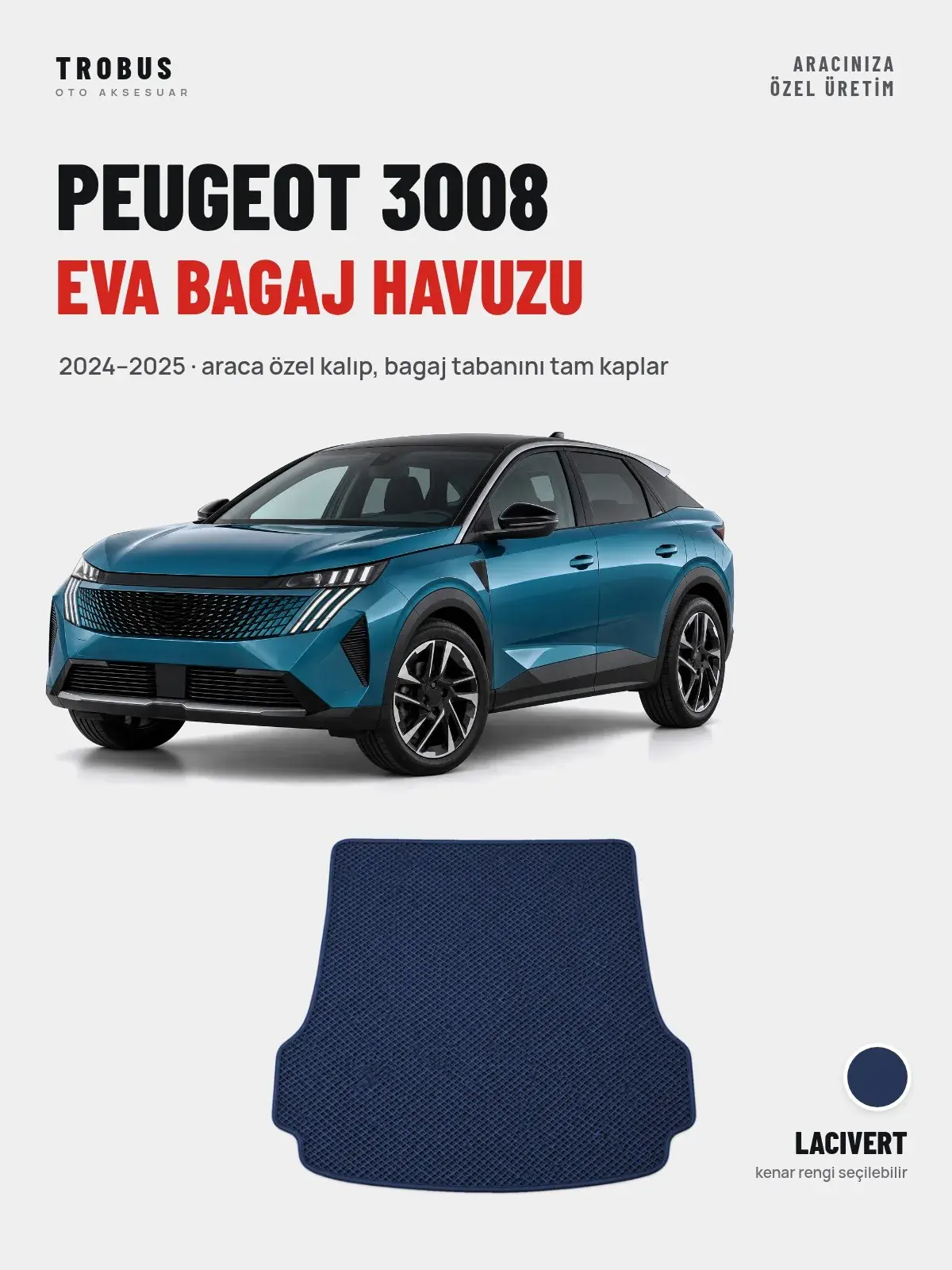 Peugeot 3008 EVA Bagaj Havuzu (2024–2025) Lacivert – Araca Özel Kalıp (1)