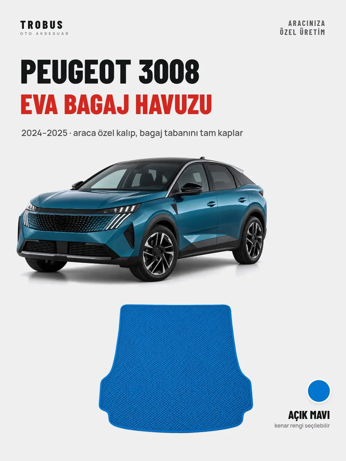 Peugeot 3008 EVA Bagaj Havuzu (2024–2025) Açık Mavi – Araca Özel Kalıp (1)
