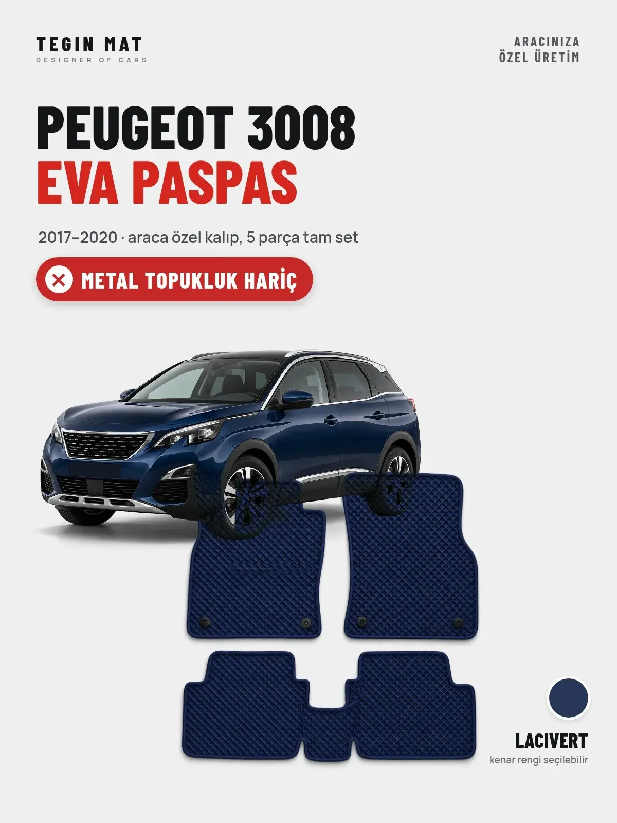 Peugeot 3008 EVA Oto Paspas Tam Set (2017–2020) Lacivert – Metal Topukluk Hariç (1)