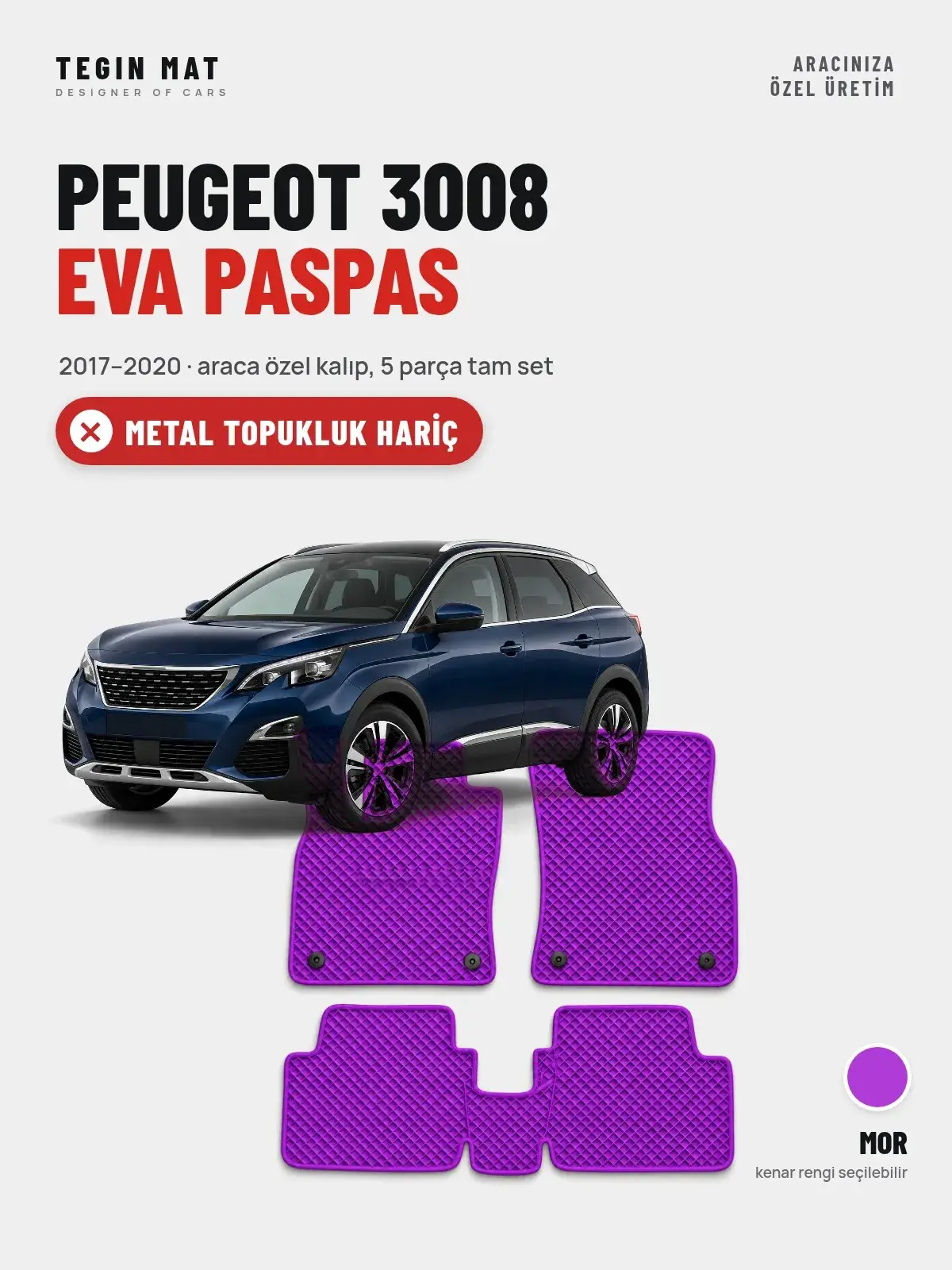 Peugeot 3008 EVA Oto Paspas Tam Set (2017–2020) Mor – Metal Topukluk Hariç (1)