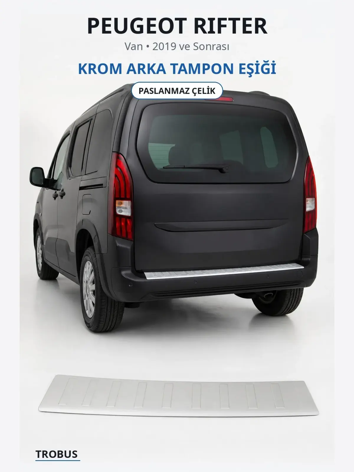 Peugeot Rifter krom arka tampon eşiği 1