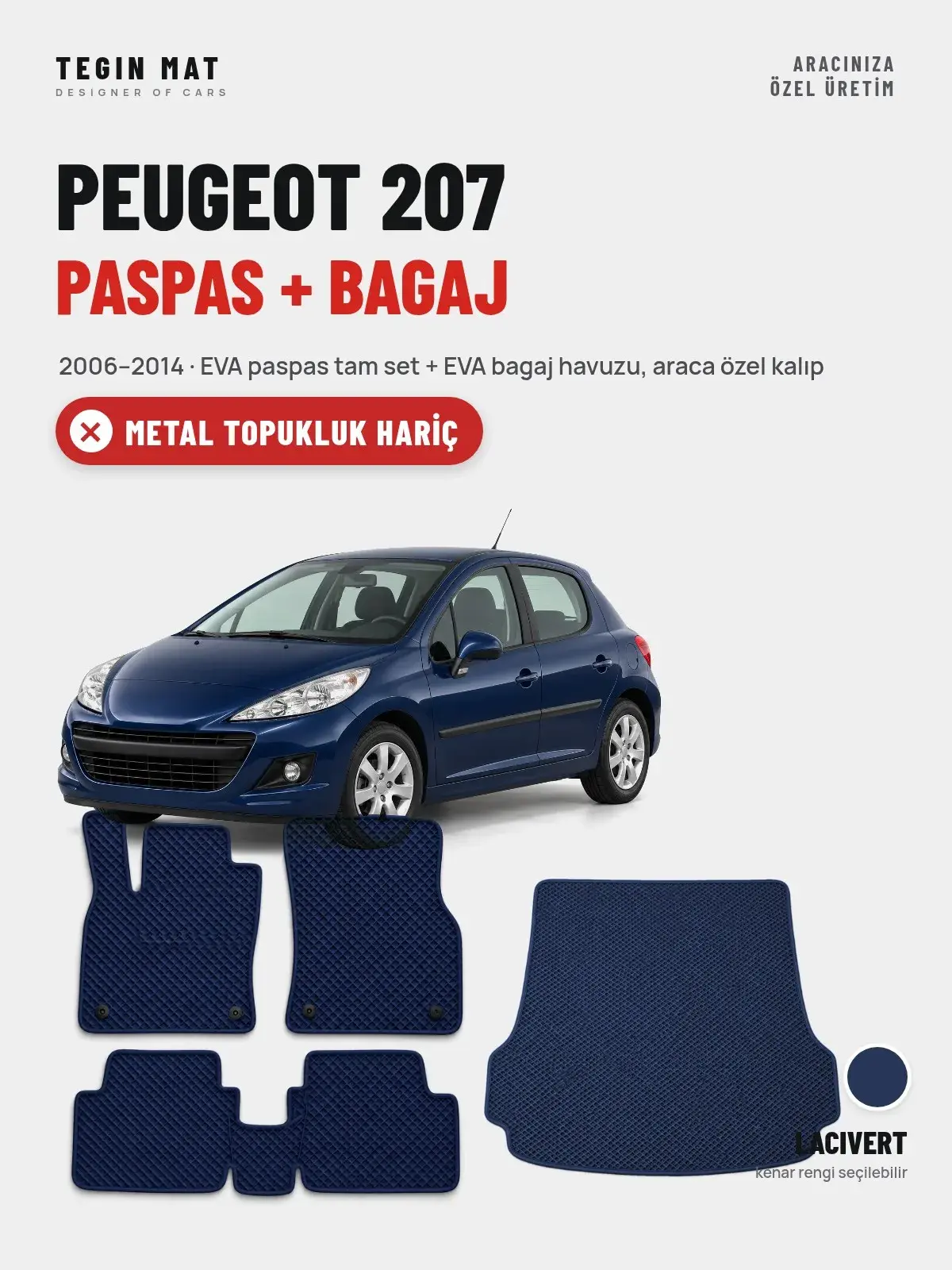 Peugeot 207 EVA Paspas + Bagaj Havuzu Seti (2006–2014) Lacivert – Metal Topukluk Hariç (1)