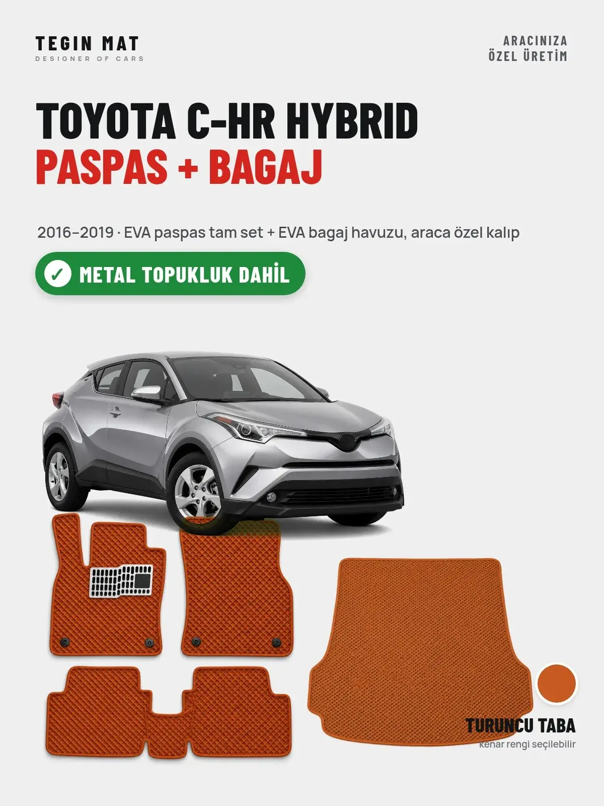 Toyota C-HR Hybrid EVA Paspas + Bagaj Havuzu Seti (2016–2019) Turuncu Taba – Metal Topukluk Dahil (1)
