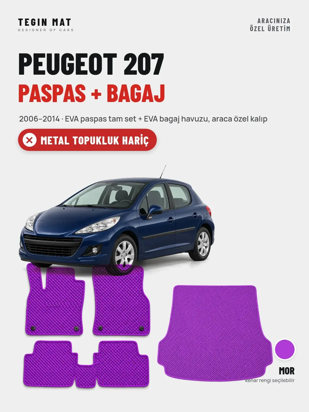 Peugeot 207 EVA Paspas + Bagaj Havuzu Seti (2006–2014) Mor – Metal Topukluk Hariç (1)
