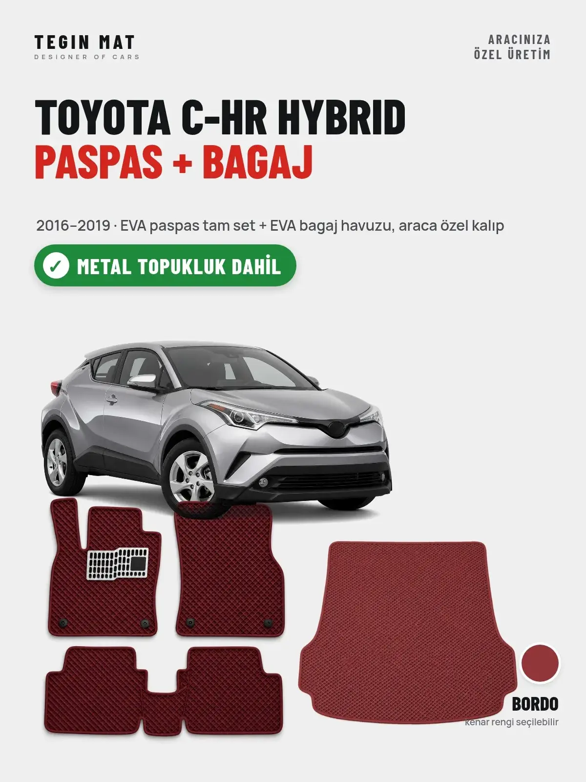 Toyota C-HR Hybrid EVA Paspas + Bagaj Havuzu Seti (2016–2019) Bordo – Metal Topukluk Dahil (1)