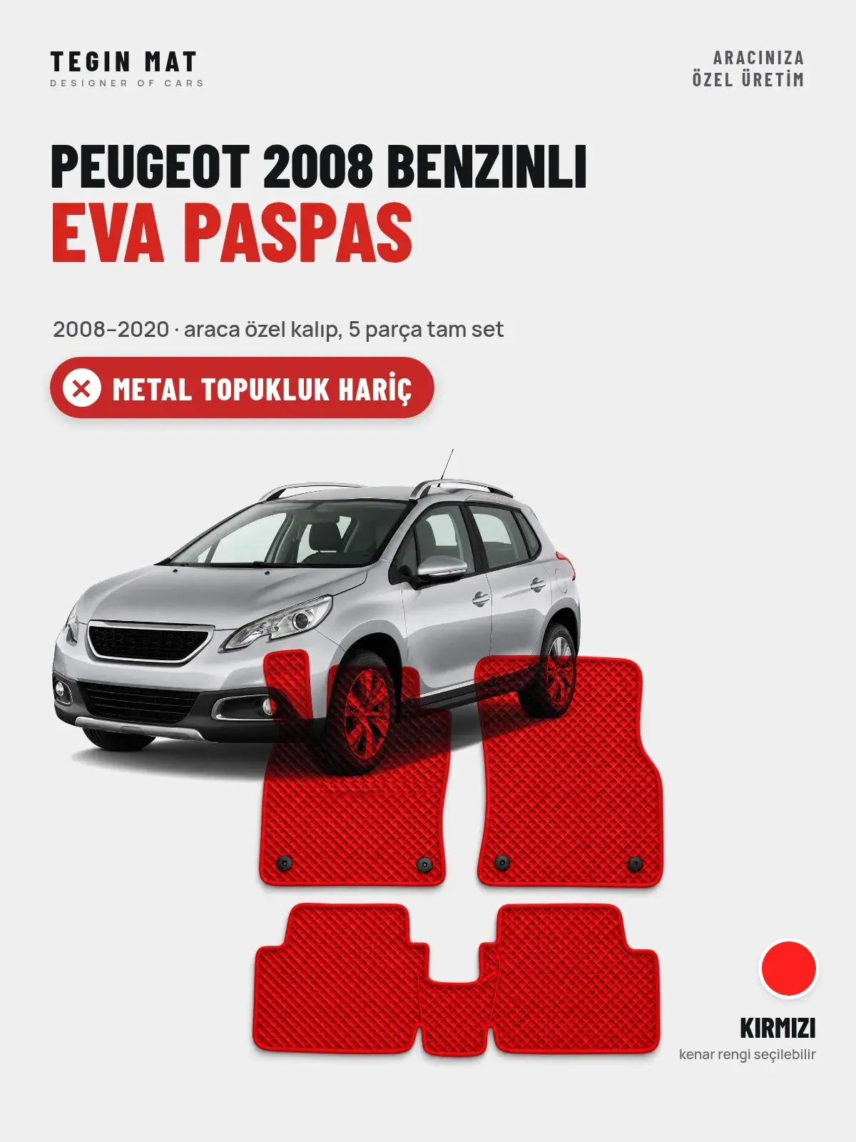 Peugeot 2008 Benzinli EVA Oto Paspas Tam Set (2008–2020) Kırmızı – Metal Topukluk Hariç (1)