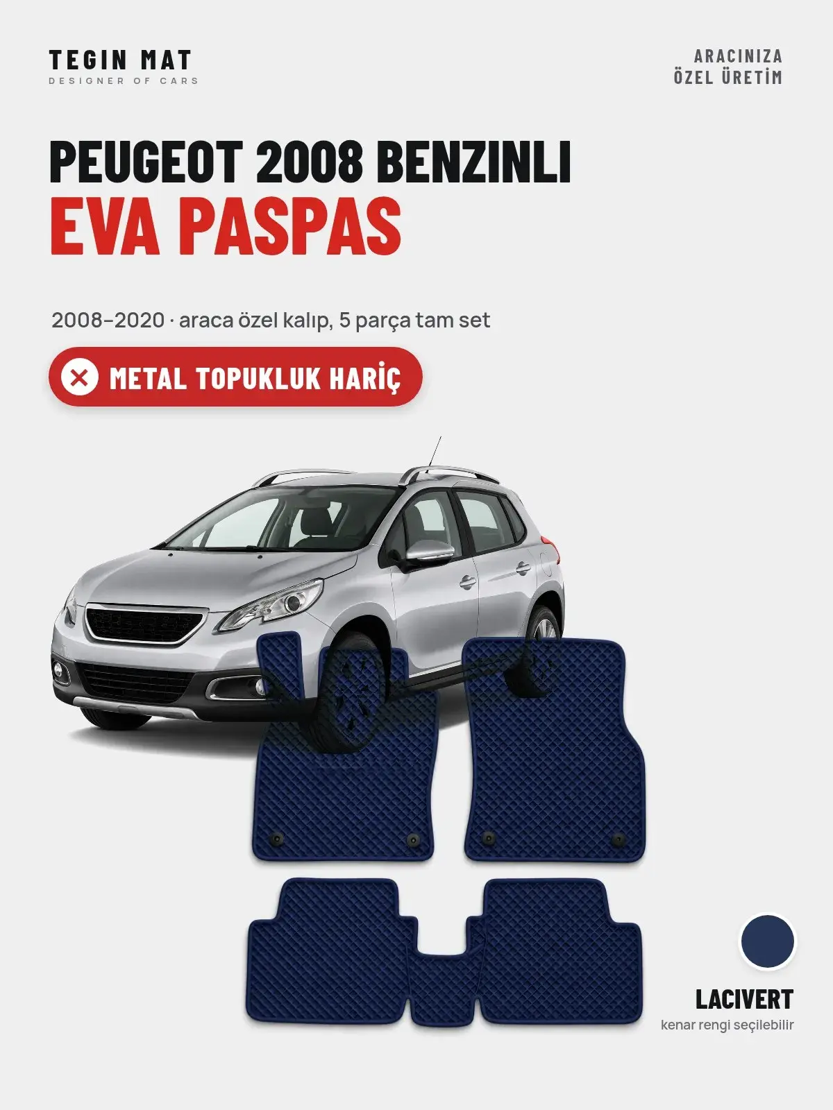 Peugeot 2008 Benzinli EVA Oto Paspas Tam Set (2008–2020) Lacivert – Metal Topukluk Hariç (1)