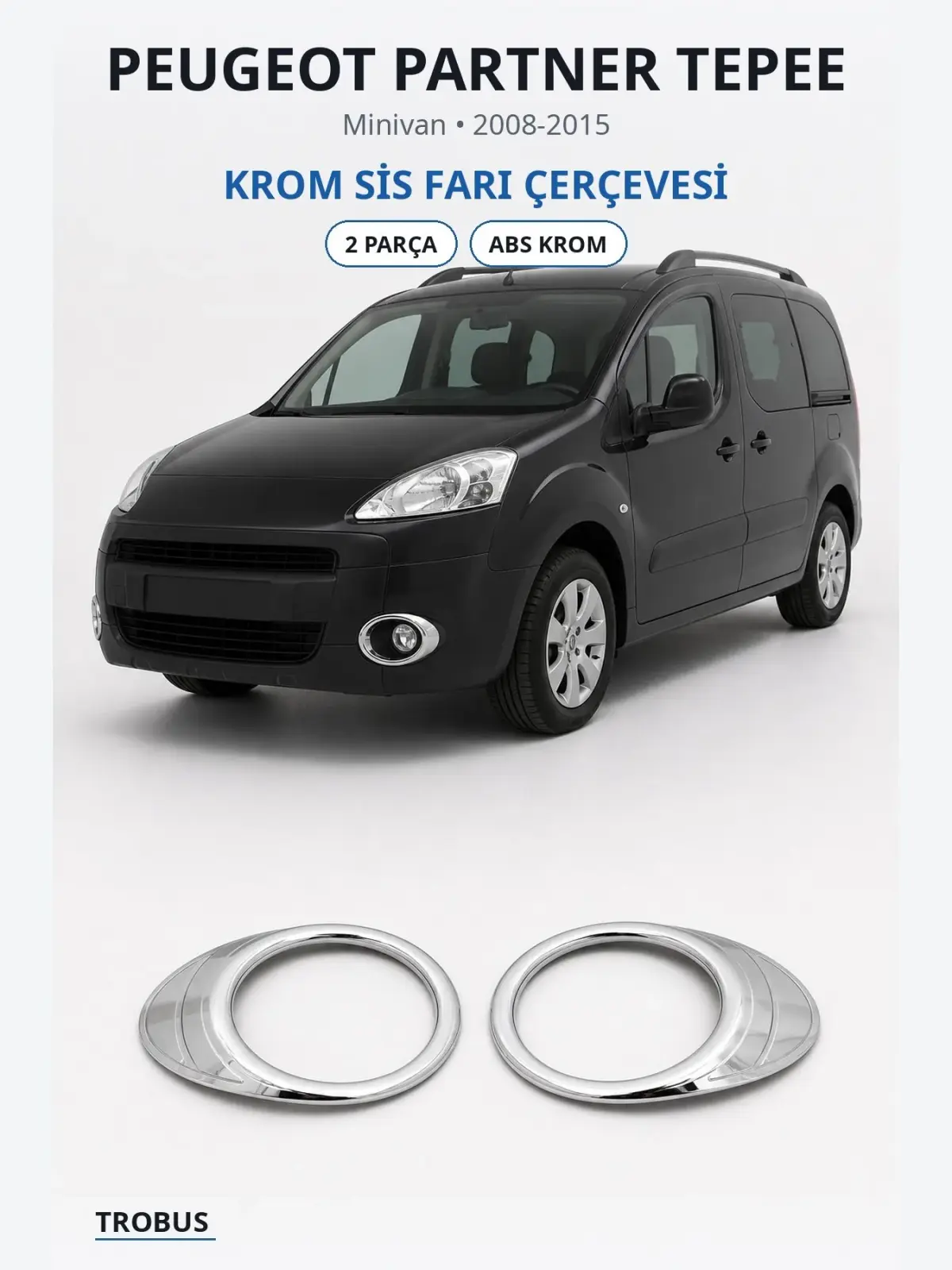 Peugeot Partner Tepee krom sis farı çerçevesi 1