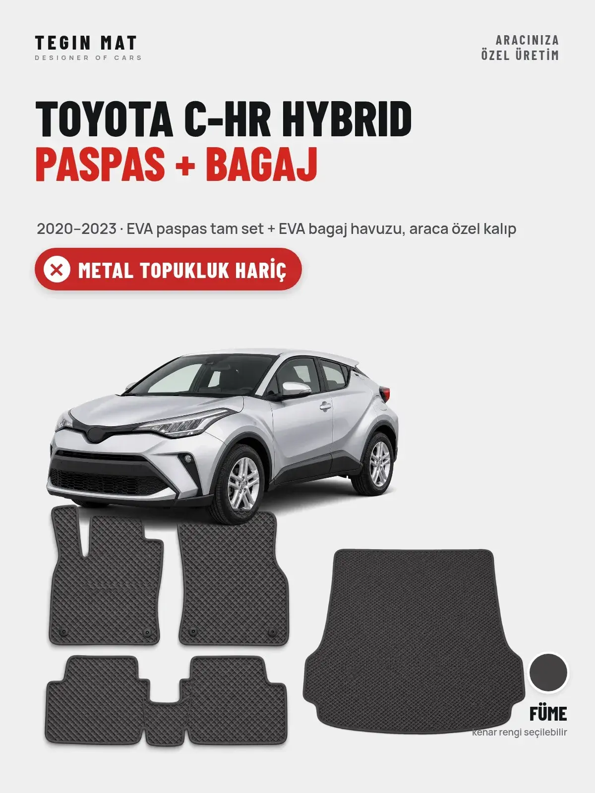 Toyota C-HR Hybrid EVA Paspas + Bagaj Havuzu Seti (2020–2023) Füme – Metal Topukluk Hariç (1)