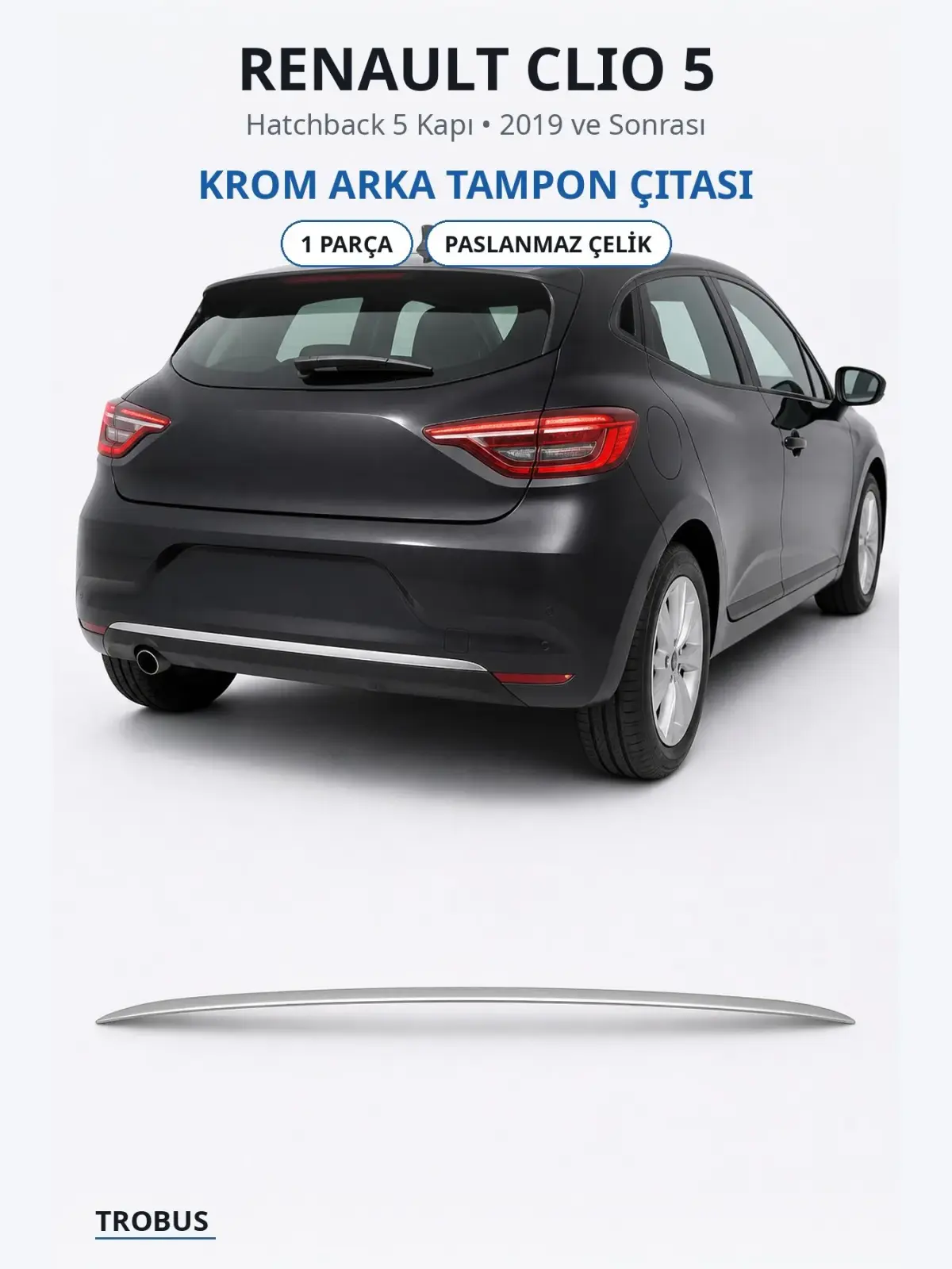 Renault Clio 5 krom arka tampon çıtası 1