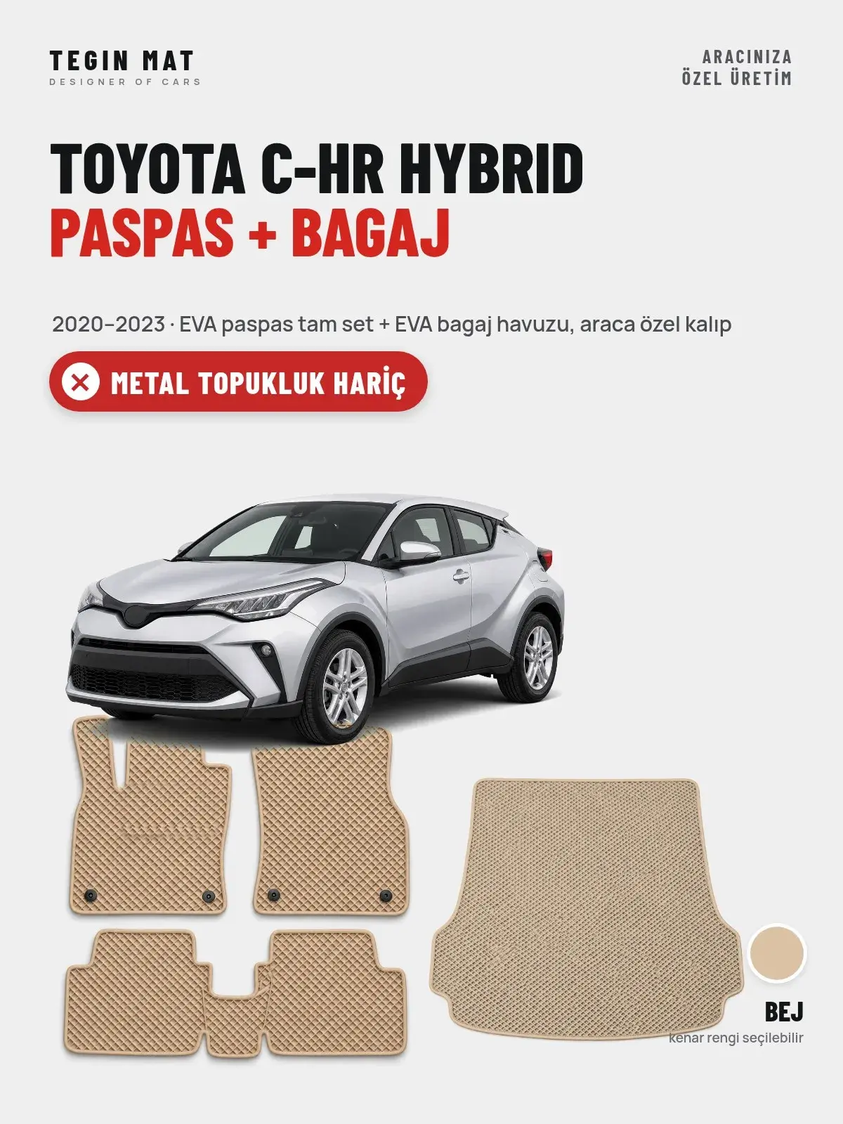 Toyota C-HR Hybrid EVA Paspas + Bagaj Havuzu Seti (2020–2023) Bej – Metal Topukluk Hariç (1)