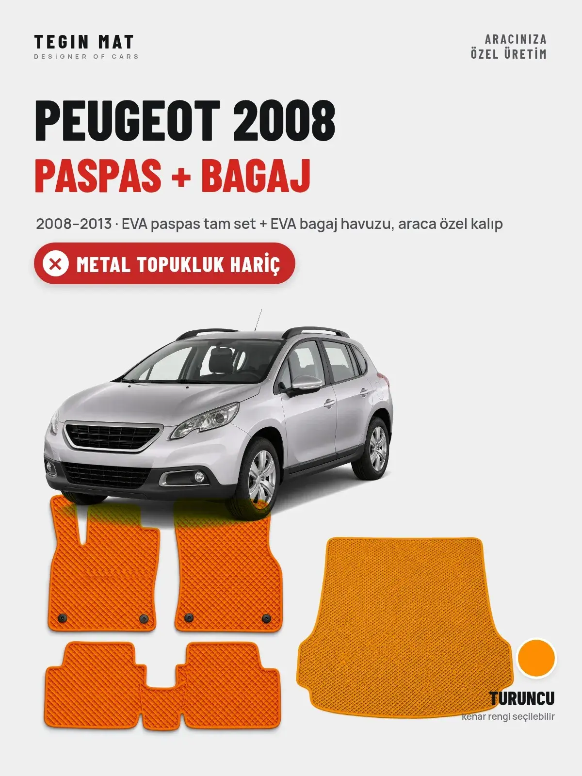 Peugeot 2008 EVA Paspas + Bagaj Havuzu Seti (2008–2013) Turuncu – Metal Topukluk Hariç (1)