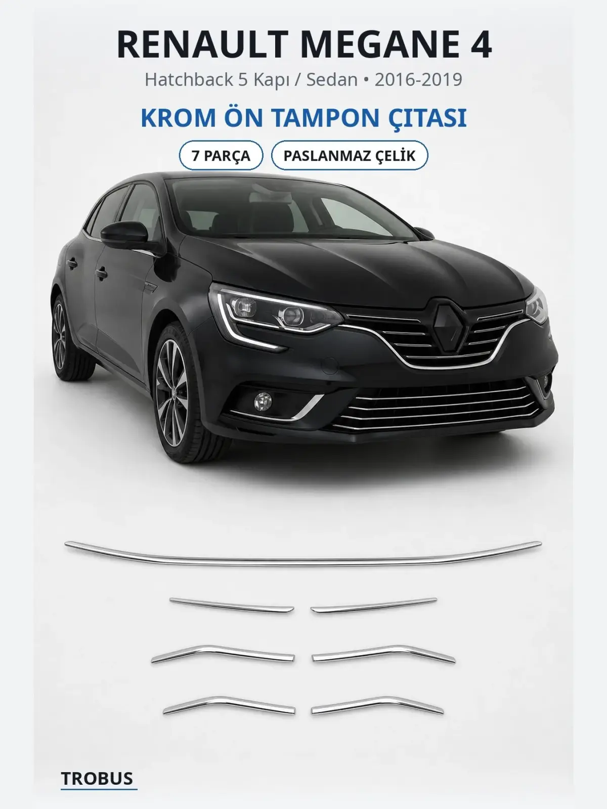 Renault Megane 4 krom ön tampon çıtası 1