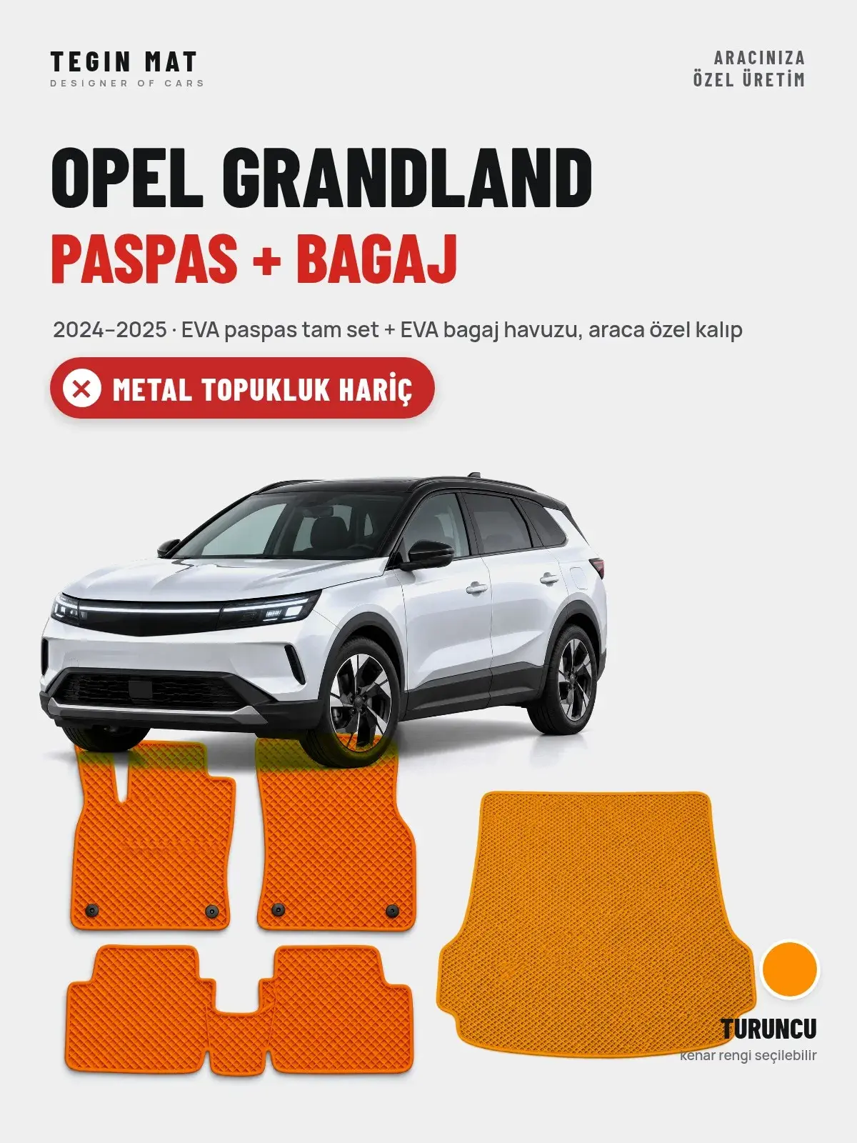Opel Grandland EVA Paspas + Bagaj Havuzu Seti (2024–2025) Turuncu – Metal Topukluk Hariç (1)