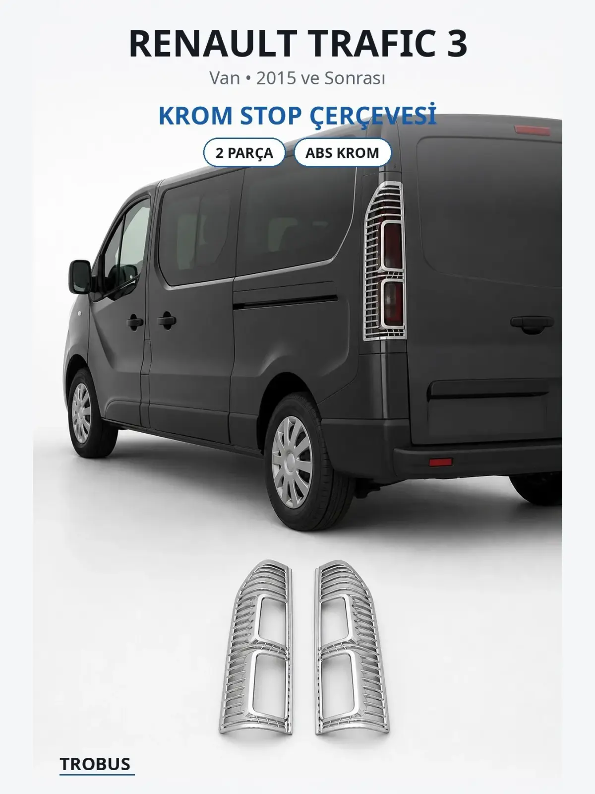 Renault Trafic 3 krom stop çerçevesi 1