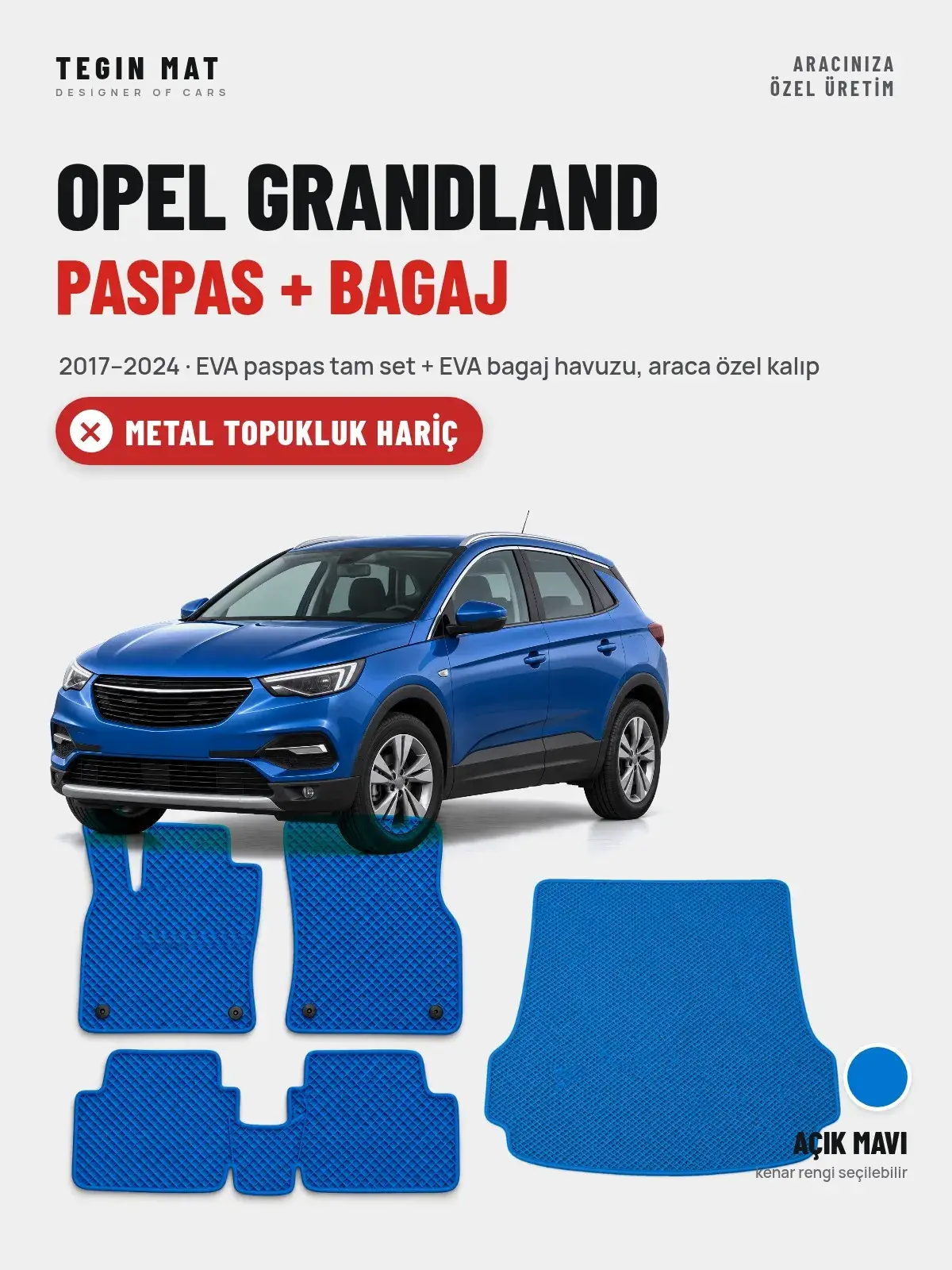 Opel Grandland EVA Paspas + Bagaj Havuzu Seti (2017–2024) Açık Mavi – Metal Topukluk Hariç (1)
