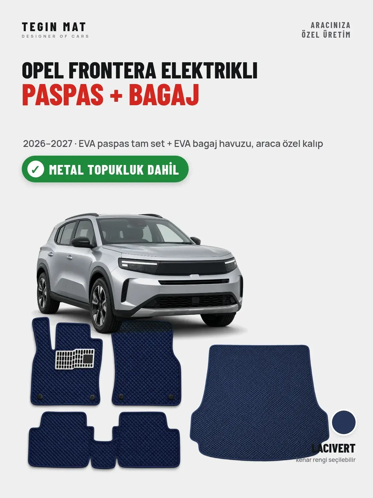 Opel Frontera Elektrikli EVA Paspas + Bagaj Havuzu Seti (2026–2027) Lacivert – Metal Topukluk Dahil (1)