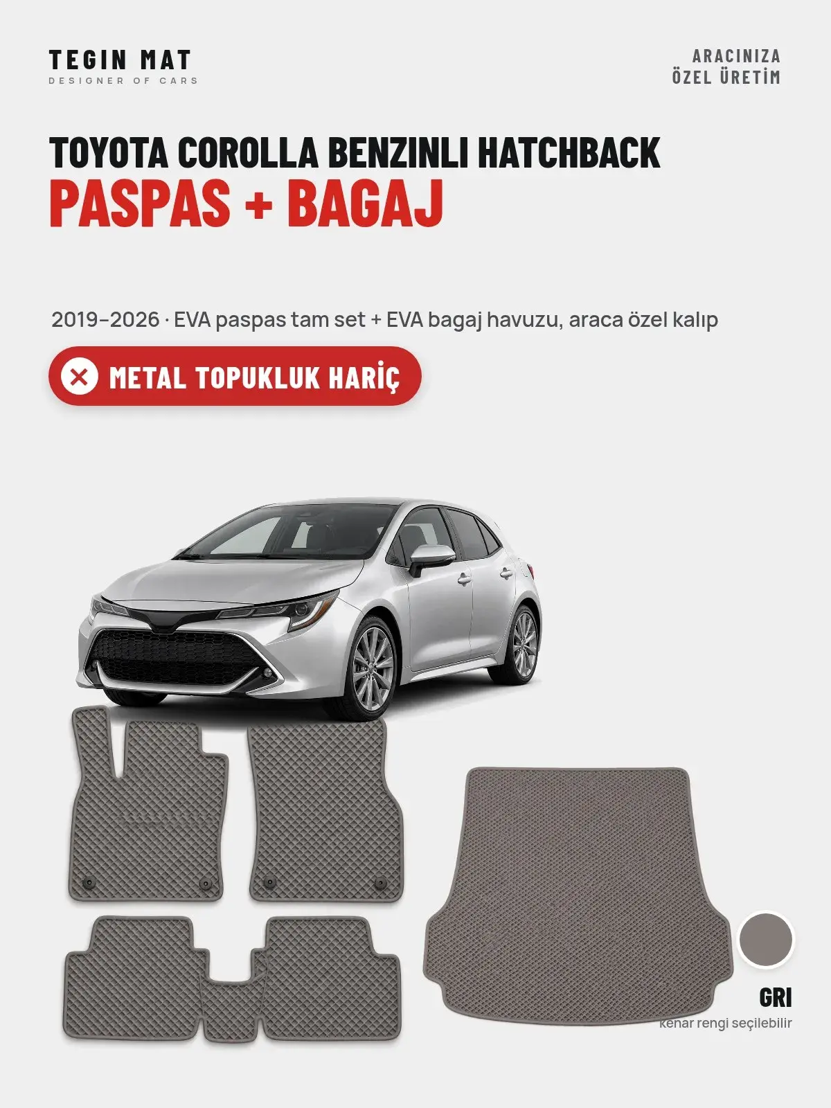 Toyota Corolla Benzinli Hatchback EVA Paspas + Bagaj Havuzu Seti (2019–2026) Gri – Metal Topukluk Hariç (1)