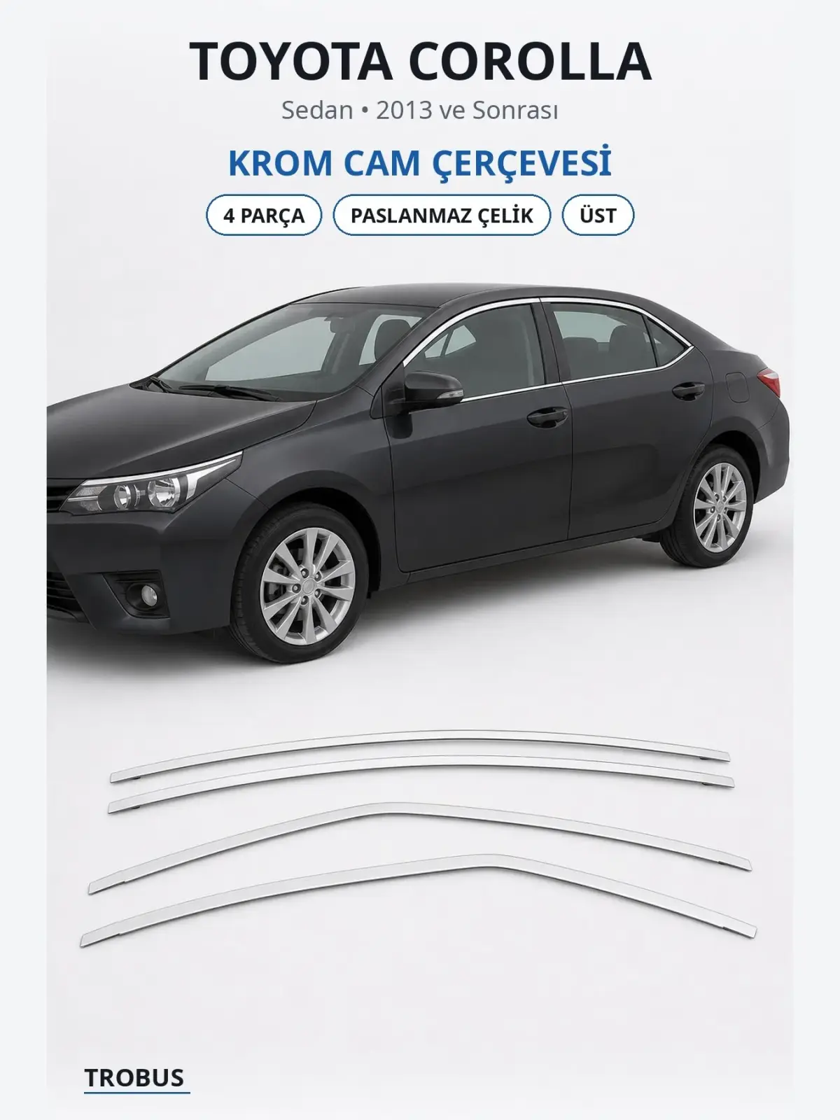 Toyota Corolla krom cam çerçevesi 1
