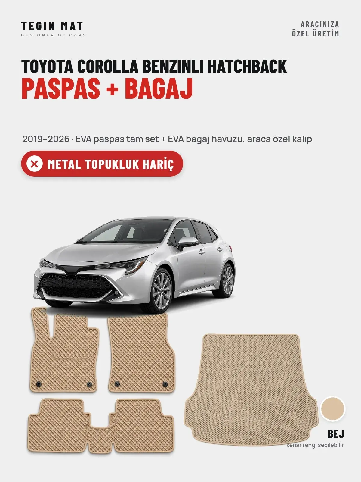 Toyota Corolla Benzinli Hatchback EVA Paspas + Bagaj Havuzu Seti (2019–2026) Bej – Metal Topukluk Hariç (1)