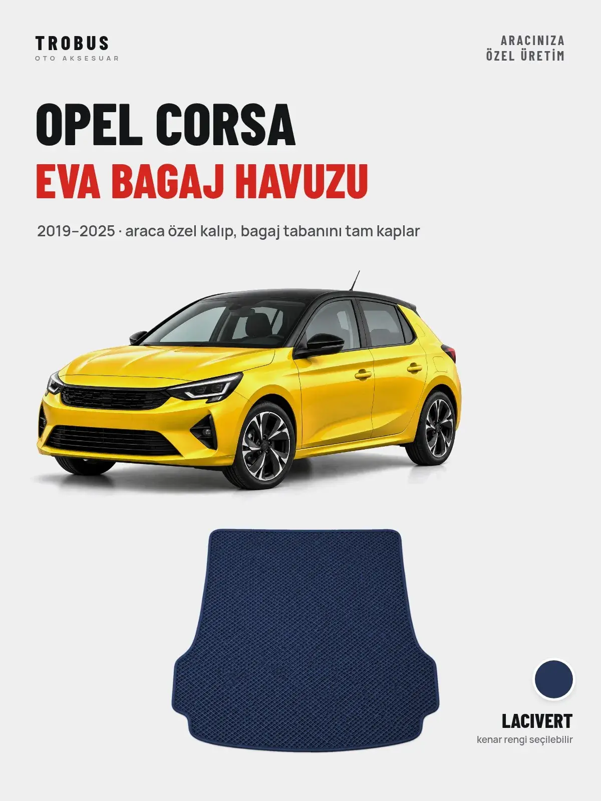 Opel Corsa EVA Bagaj Havuzu (2019–2025) Lacivert – Araca Özel Kalıp (1)