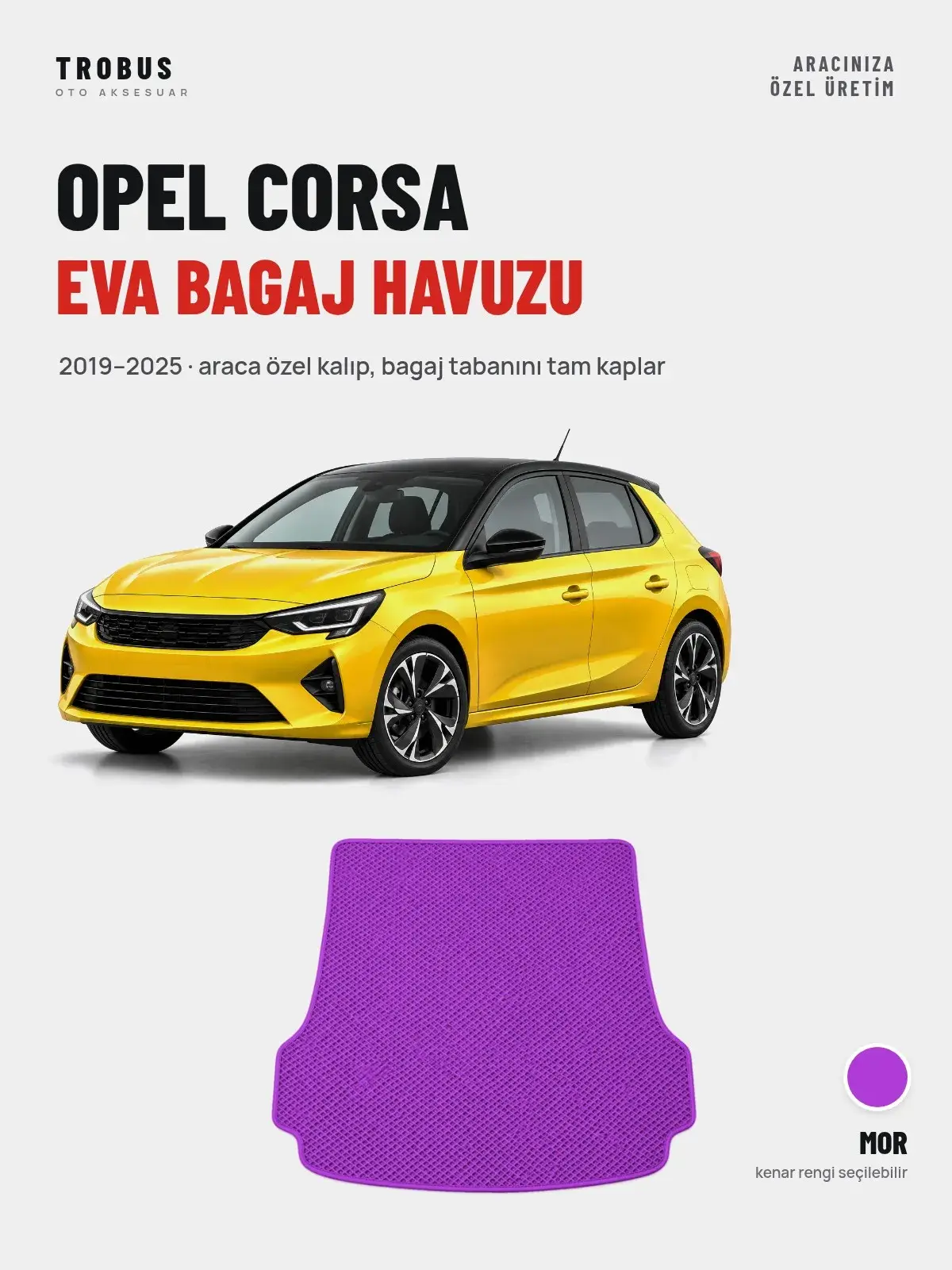 Opel Corsa EVA Bagaj Havuzu (2019–2025) Mor – Araca Özel Kalıp (1)