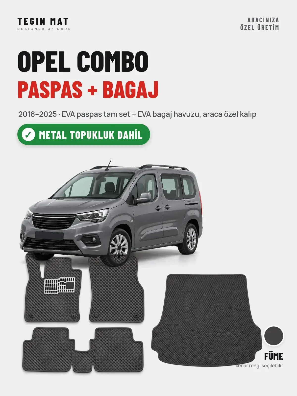 Opel Combo EVA Paspas + Bagaj Havuzu Seti (2018–2025) Füme – Metal Topukluk Dahil (1)