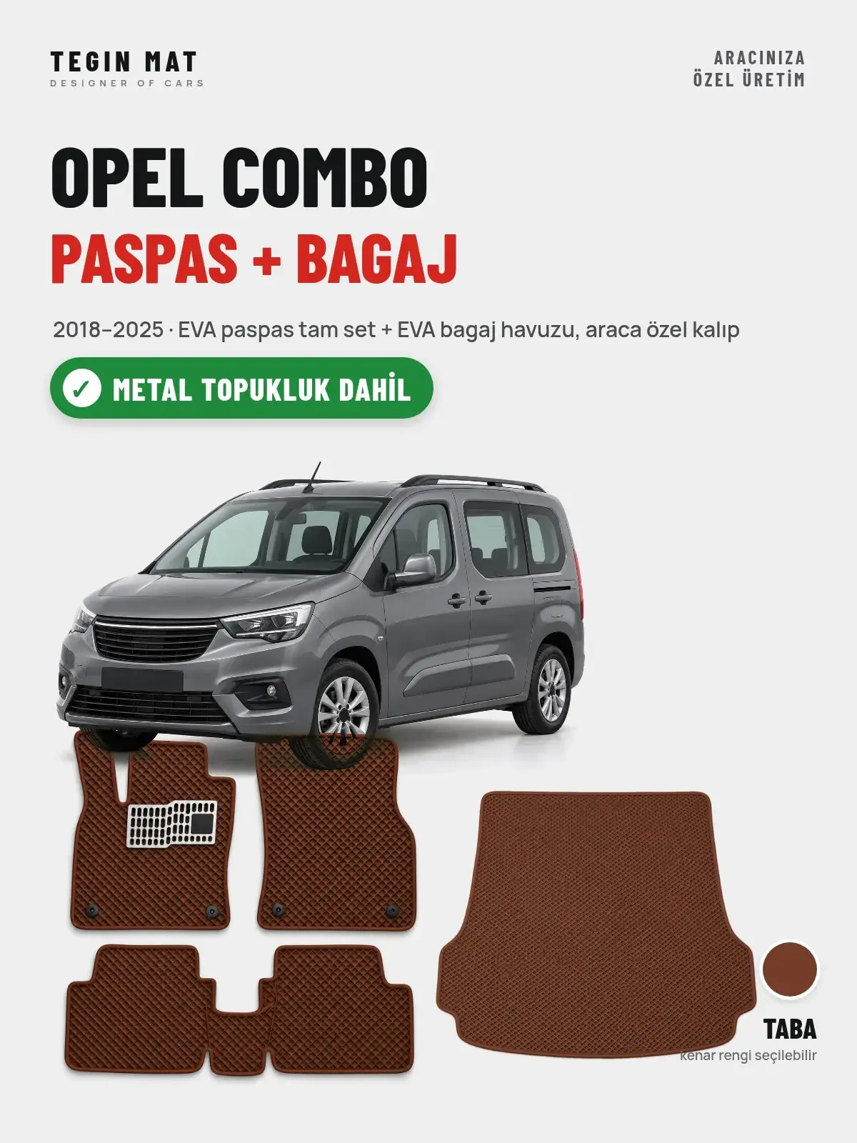 Opel Combo EVA Paspas + Bagaj Havuzu Seti (2018–2025) Taba – Metal Topukluk Dahil (1)