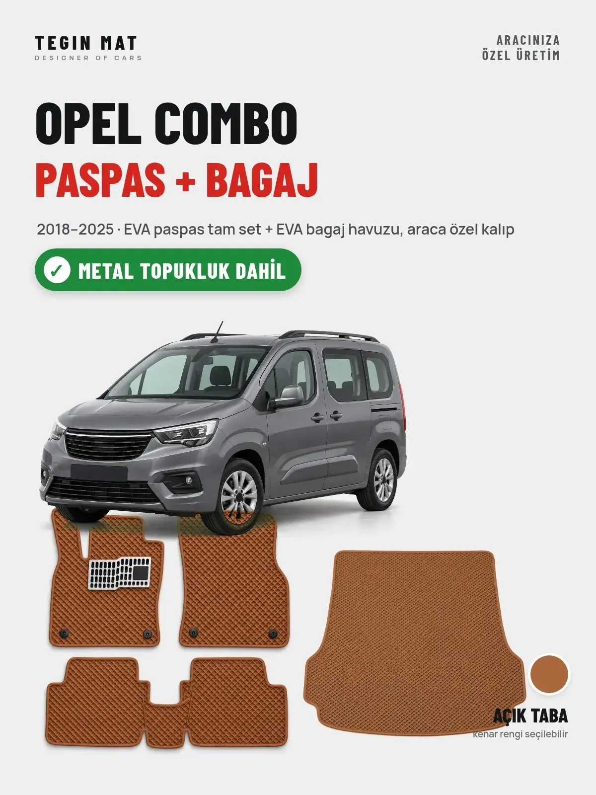 Opel Combo EVA Paspas + Bagaj Havuzu Seti (2018–2025) Açık Taba – Metal Topukluk Dahil (1)