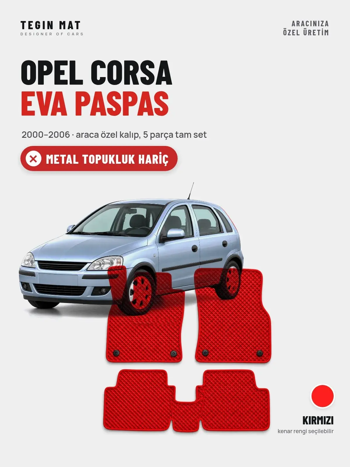 Opel Corsa EVA Oto Paspas Tam Set (2000–2006) Kırmızı – Metal Topukluk Hariç (1)