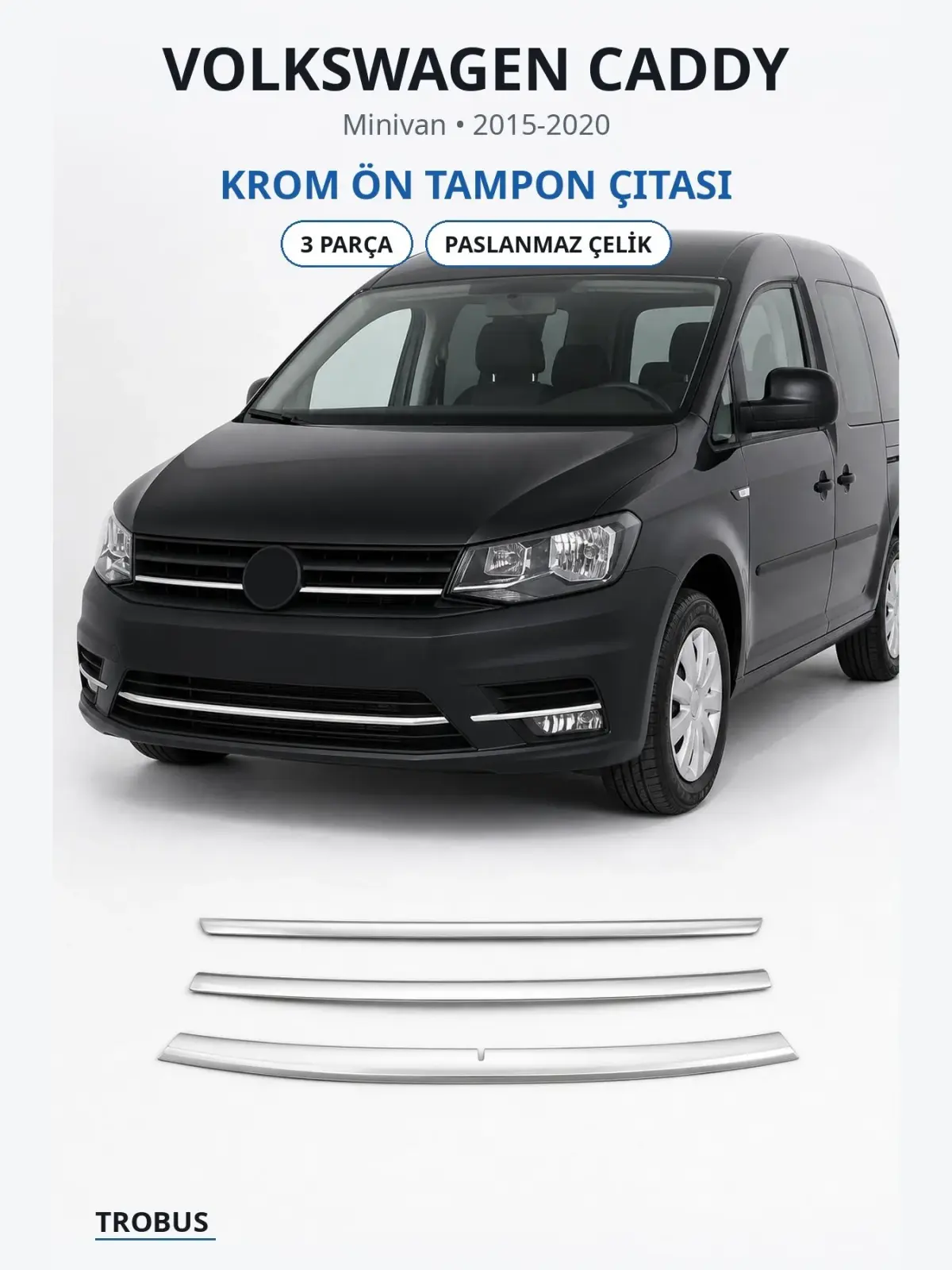 Volkswagen Caddy krom ön tampon çıtası 1
