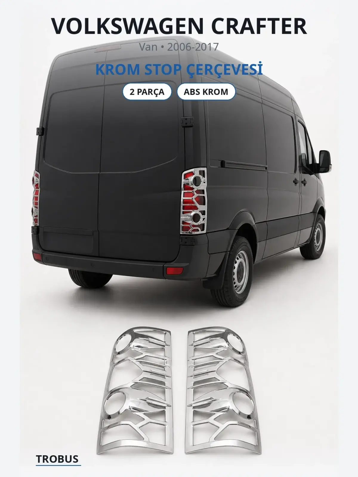 Volkswagen Crafter krom stop çerçevesi 1