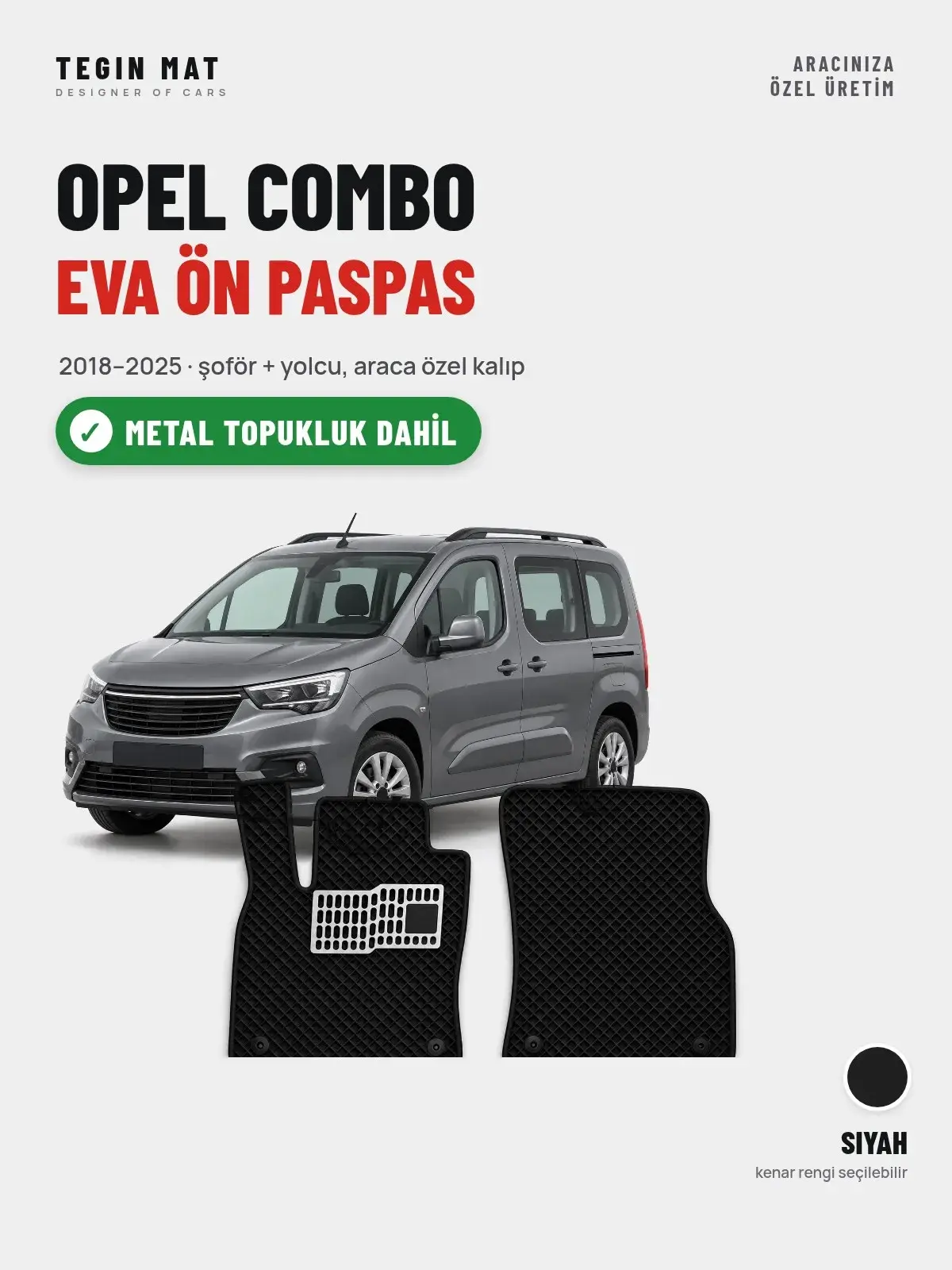 Opel Combo EVA Ön Paspas (2018–2025) Siyah – Metal Topukluk Dahil (1)