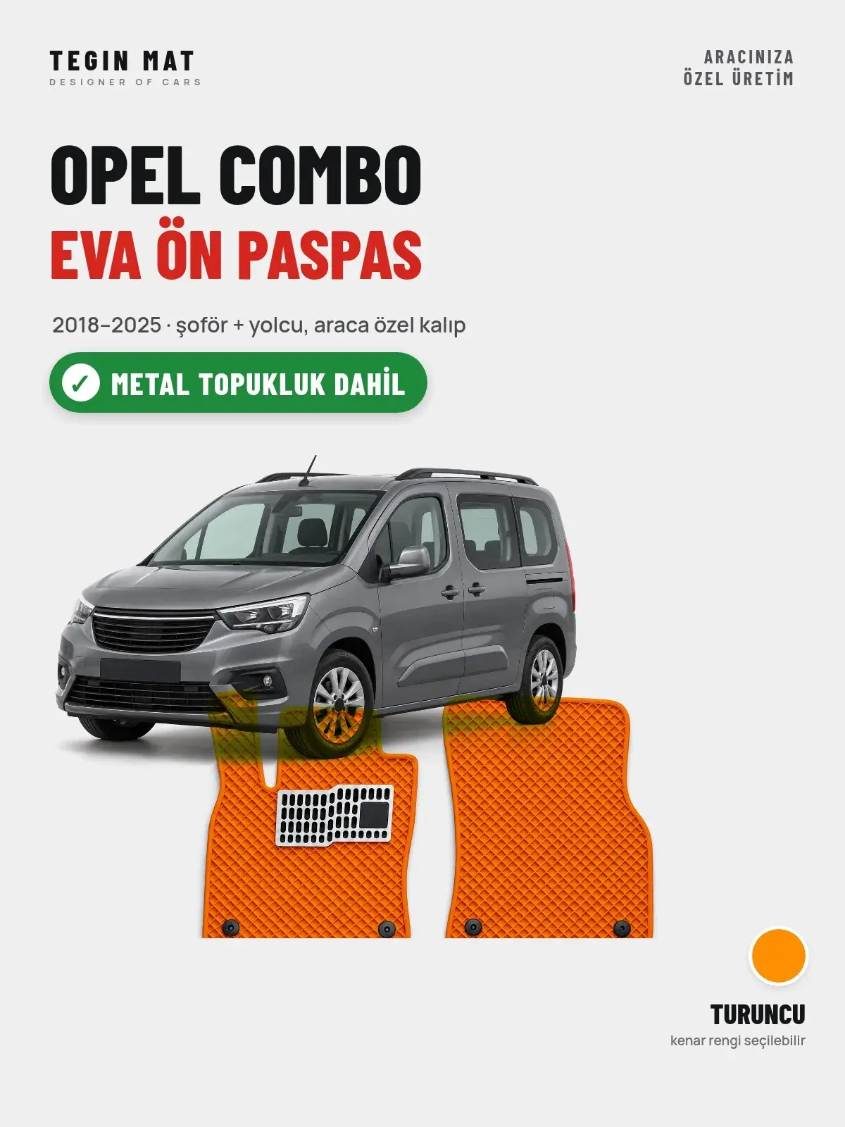 Opel Combo EVA Ön Paspas (2018–2025) Turuncu – Metal Topukluk Dahil (1)