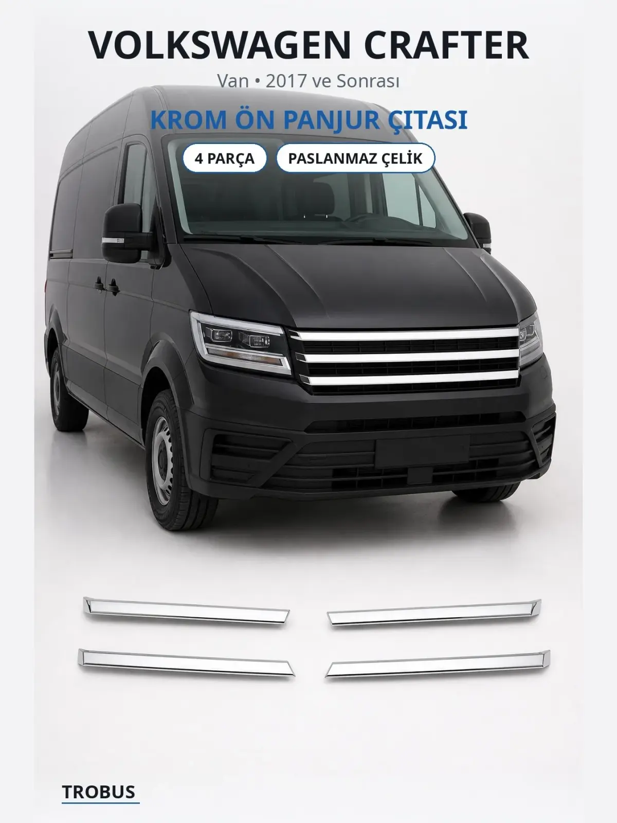 Volkswagen Crafter krom ön panjur çıtası 1