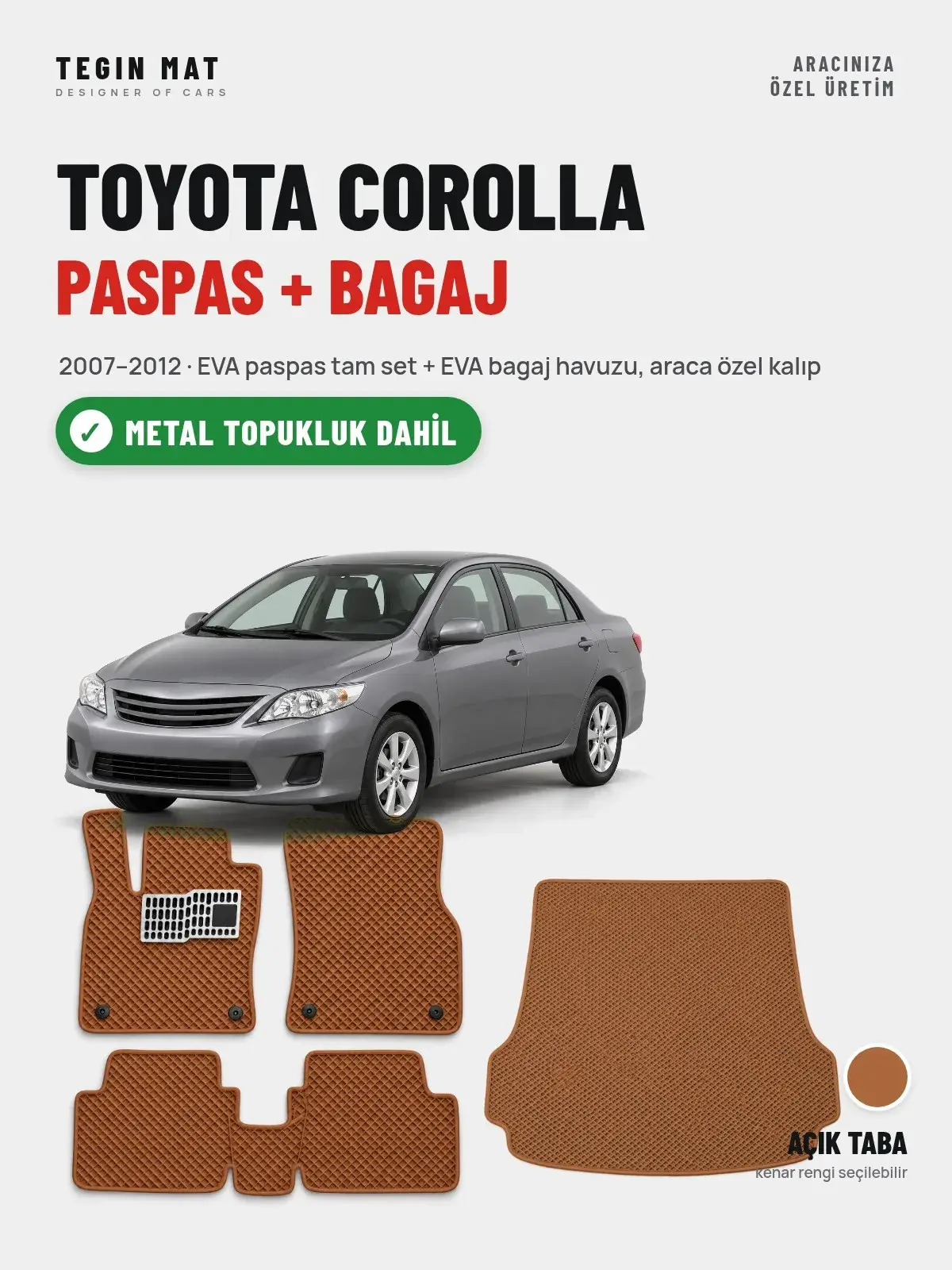 Toyota Corolla EVA Paspas + Bagaj Havuzu Seti (2007–2012) Açık Taba – Metal Topukluk Dahil (1)