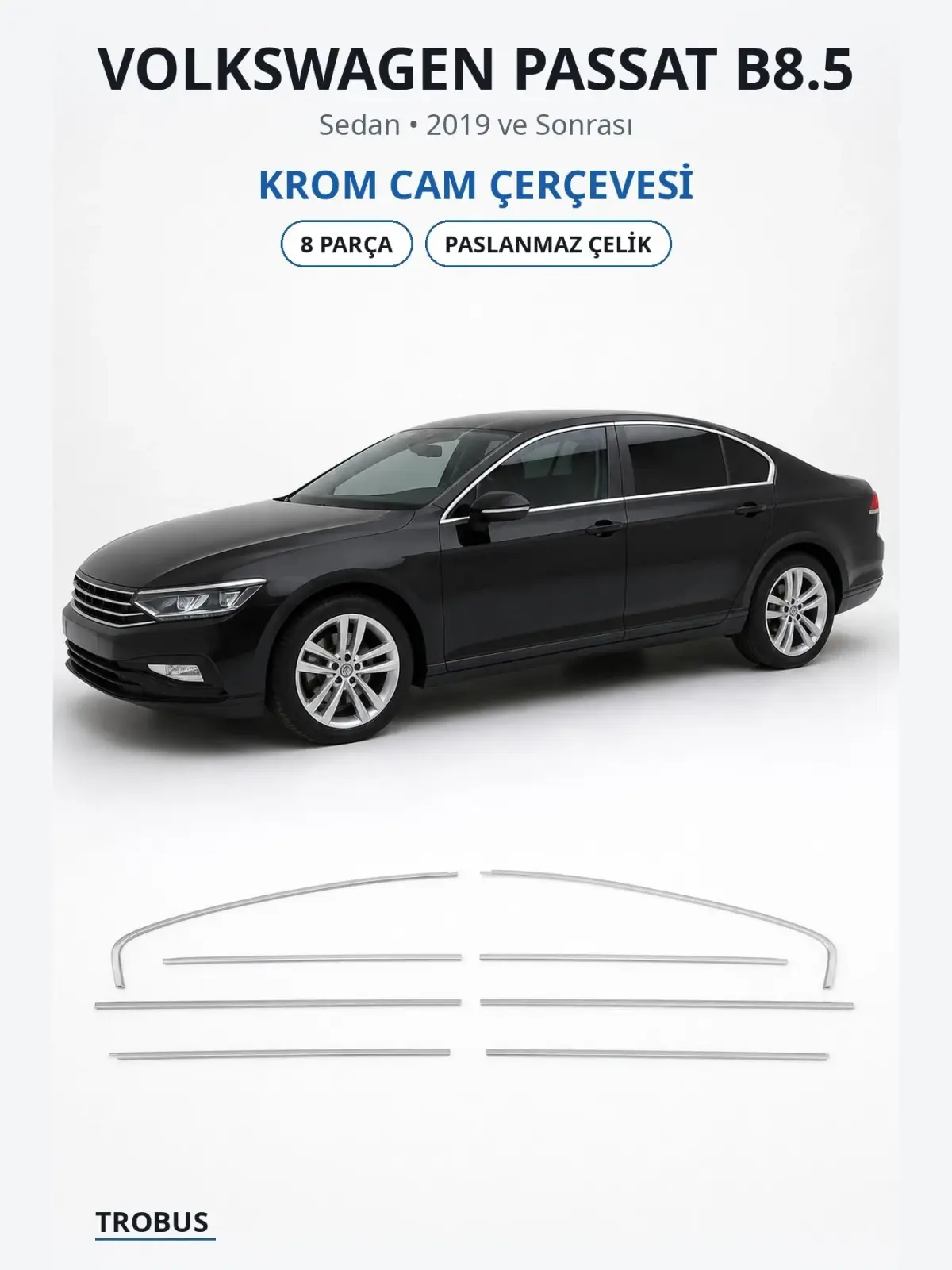 Volkswagen Passat B8.5 krom cam çerçevesi 1
