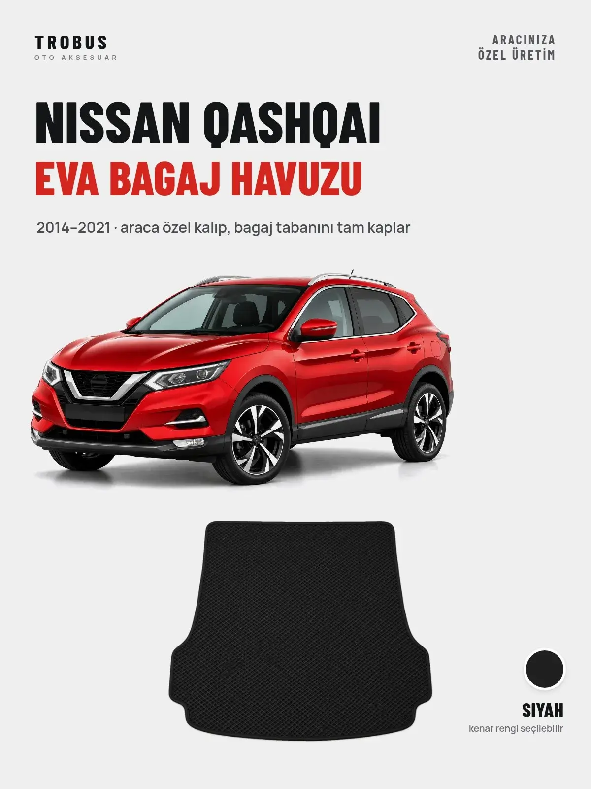 Nissan Qashqai EVA Bagaj Havuzu (2014–2021) Siyah – Araca Özel Kalıp (1)