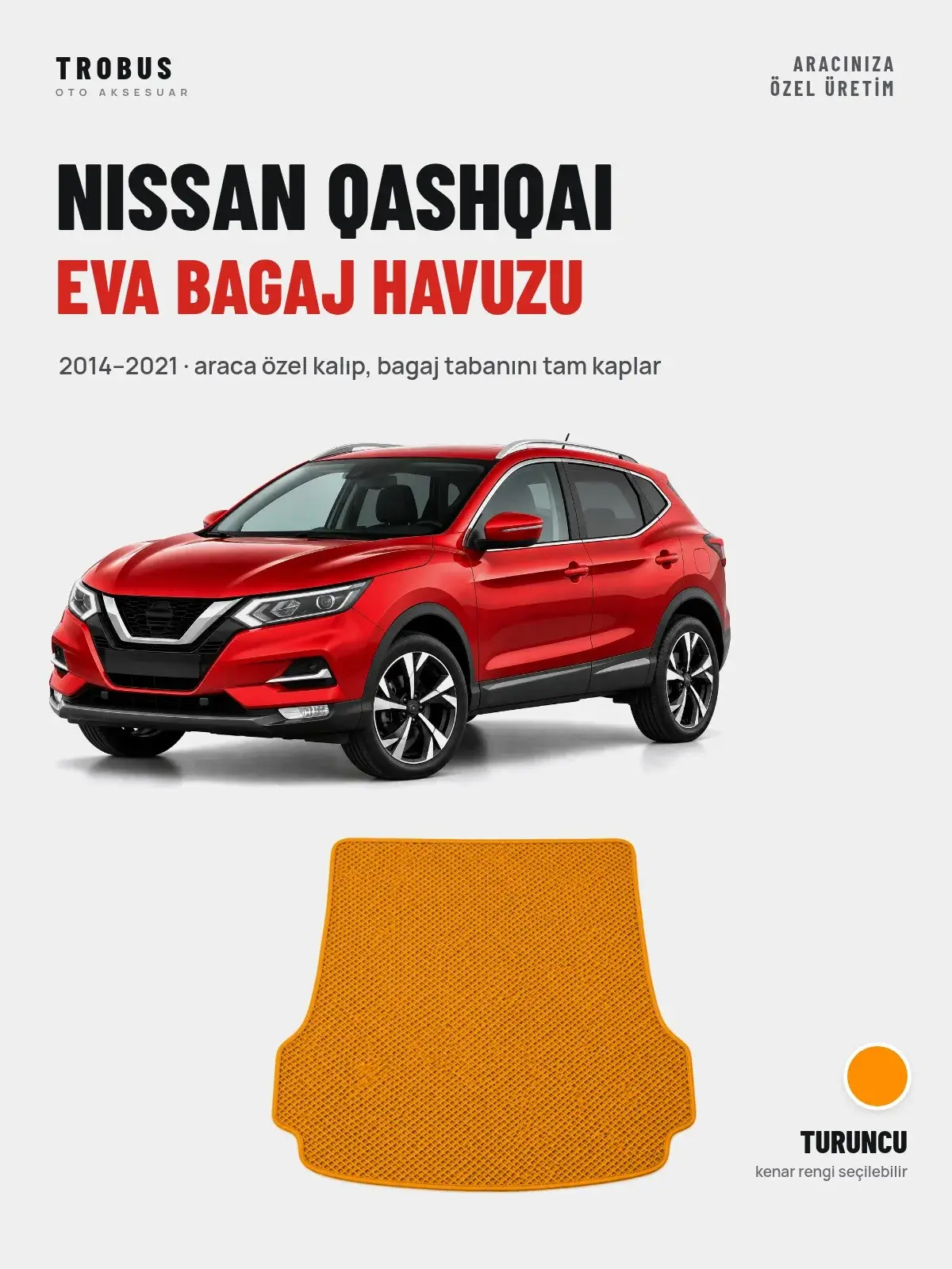 Nissan Qashqai EVA Bagaj Havuzu (2014–2021) Turuncu – Araca Özel Kalıp (1)